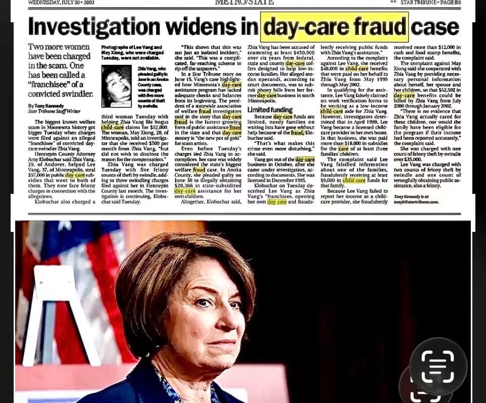GOP_is_Gutless's tweet photo. Whether you’re Republican or Democrat — never forget this:
Back in 2003, Amy Klobuchar was the top prosecutor in Hennepin County. Fraudulent daycare subsidy cases were already hitting the courts on her watch.

It was her job to know exactly how these schemes worked.
23 years later, Minnesota is drowning in massive daycare and social services fraud.

She knew the playbook. She was part of the system.

Don’t vote for this kind of corruption again. Confront it.
#AmyKlobuchar #MinnesotaFraud #DaycareFraud #Accountability