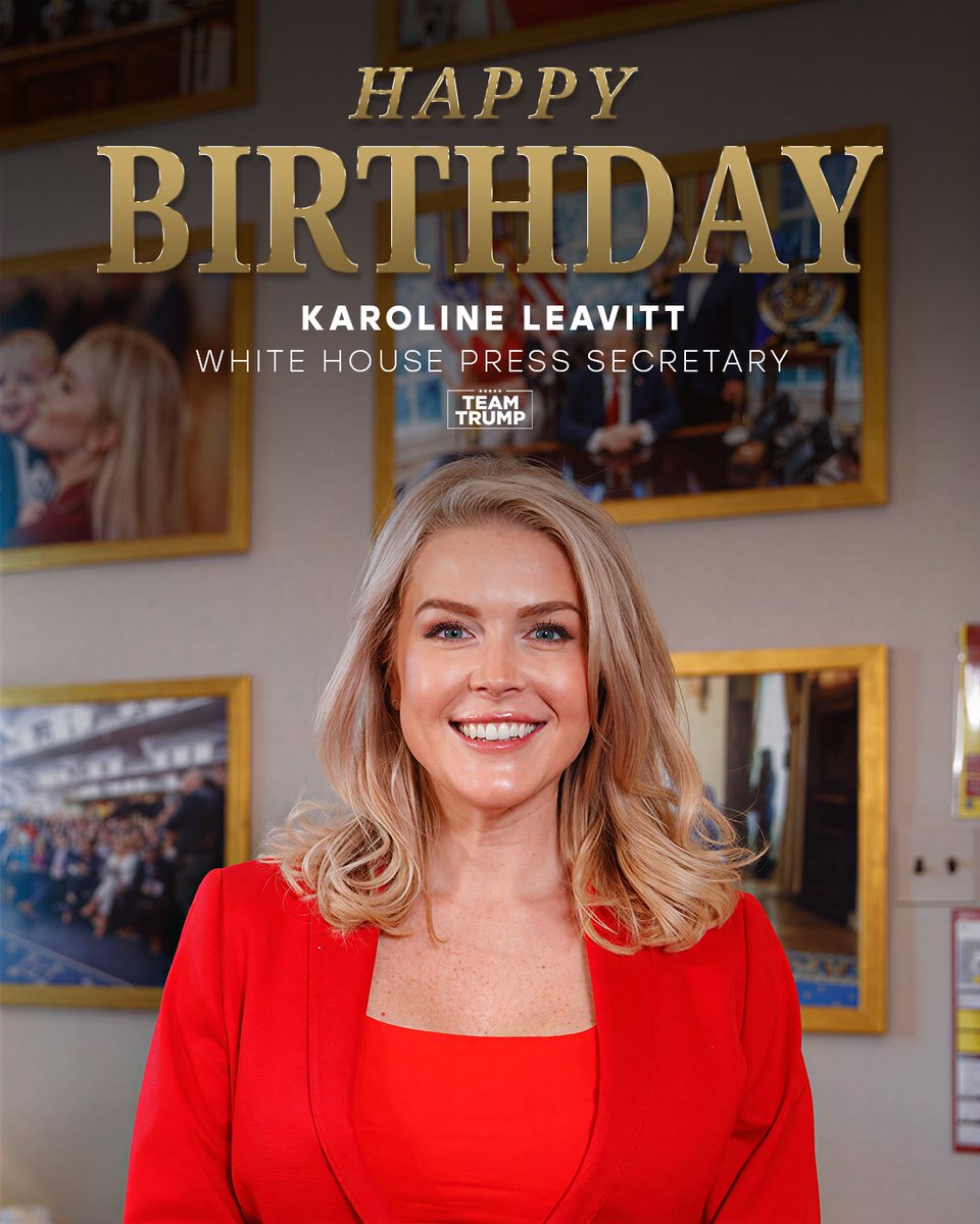 TrumpWarRoom's tweet photo. Happy Birthday to our incredible Press Secretary, @karolineleavitt! 🎉 https://t.co/LsJ5WUMZqK