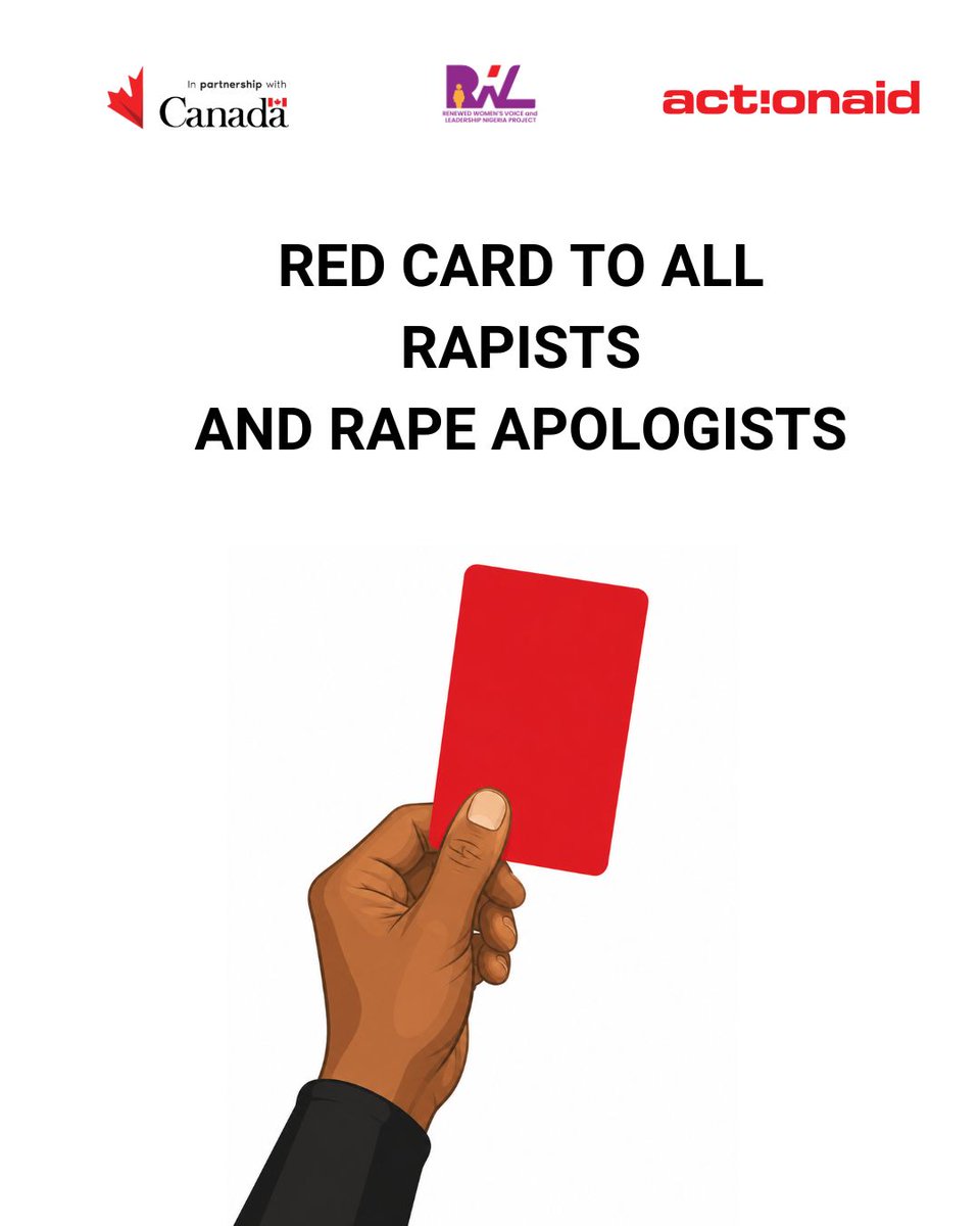 ActionAidNG's tweet photo. Red Card to all Rapists and Rape Apologists.

#EndGBV #AllNigerianWomenMatter #CanadaDev https://t.co/5GV3HL6fRf