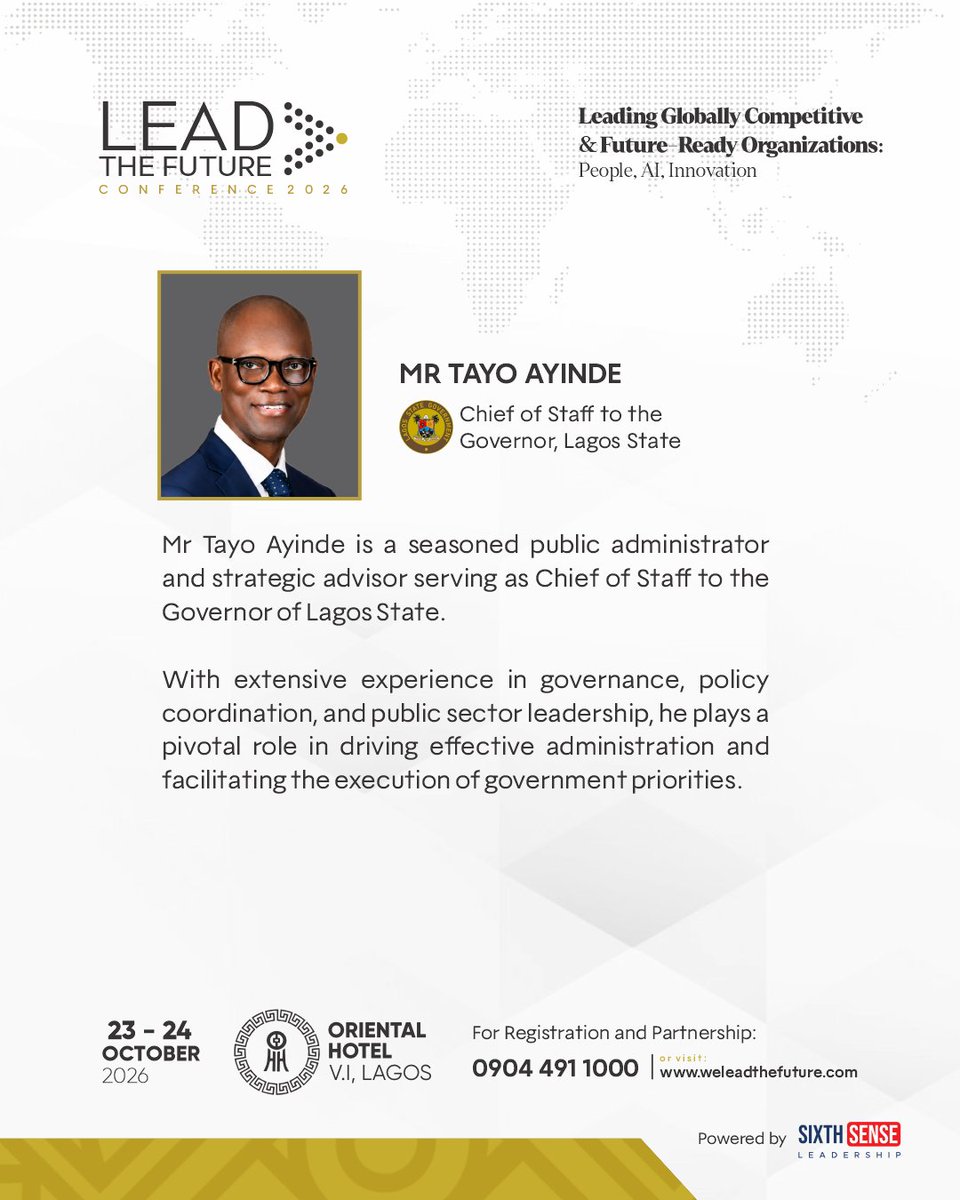 lead_thefuture's tweet photo. Governing Lagos — Africa's most dynamic city — requires a different kind of leadership. Tayo Ayinde @tayoakinmadeayinde , Chief of Staff to the Governor of Lagos State, brings a rare public sector perspective to LTF 2026. Strategy, accountability, and leadership at scale. https://t.co/zXHGWChvnw