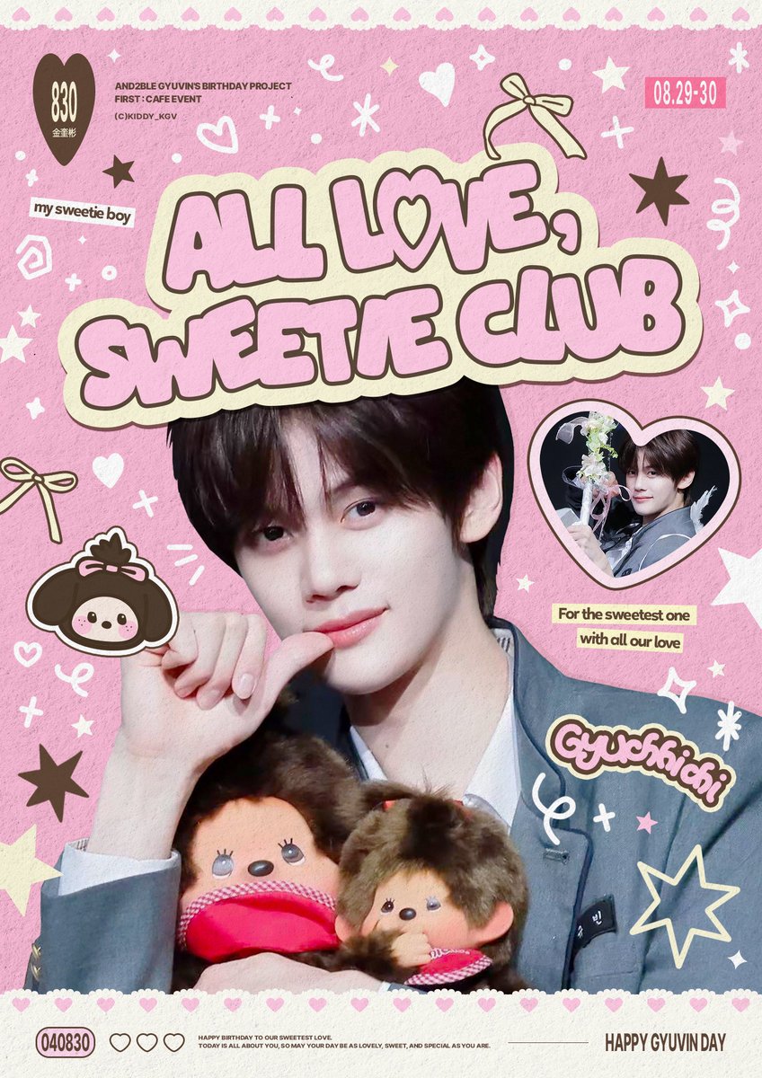 kiddy_kgv's tweet photo. 𝟮𝟬𝟮𝟲 𝗚𝗬𝗨𝗩𝗜𝗡 𝗕𝗜𝗥𝗧𝗛𝗗𝗔𝗬 𝗣𝗥𝗢𝗝𝗘𝗖𝗧 
01. CAFE EVENT

₊˚⊹⁠♡——— ✮ ———♡⊹⁠˚₊
𝐀𝐥𝐥 𝐋𝐨𝐯𝐞, 𝐒𝐰𝐞𝐞𝐭𝐢𝐞 𝐂𝐥𝐮𝐛 
💖 압구정 카페멜로우
🗓️ 25.08.29(토)-30(일) 2DAYS

#귀여운규빈이_생축
#김규빈 #KIMGYUVIN  #金奎彬 #キムギュビン
#and2ble #앤더블 https://t.co/HHZsfkmthI
