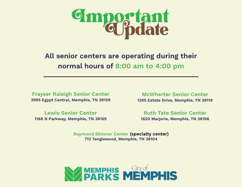 MEM_Parks's tweet photo. All senior centers are operating during their normal hours of 8:00 am to 4:00 pm. https://t.co/7YcbEldPPC