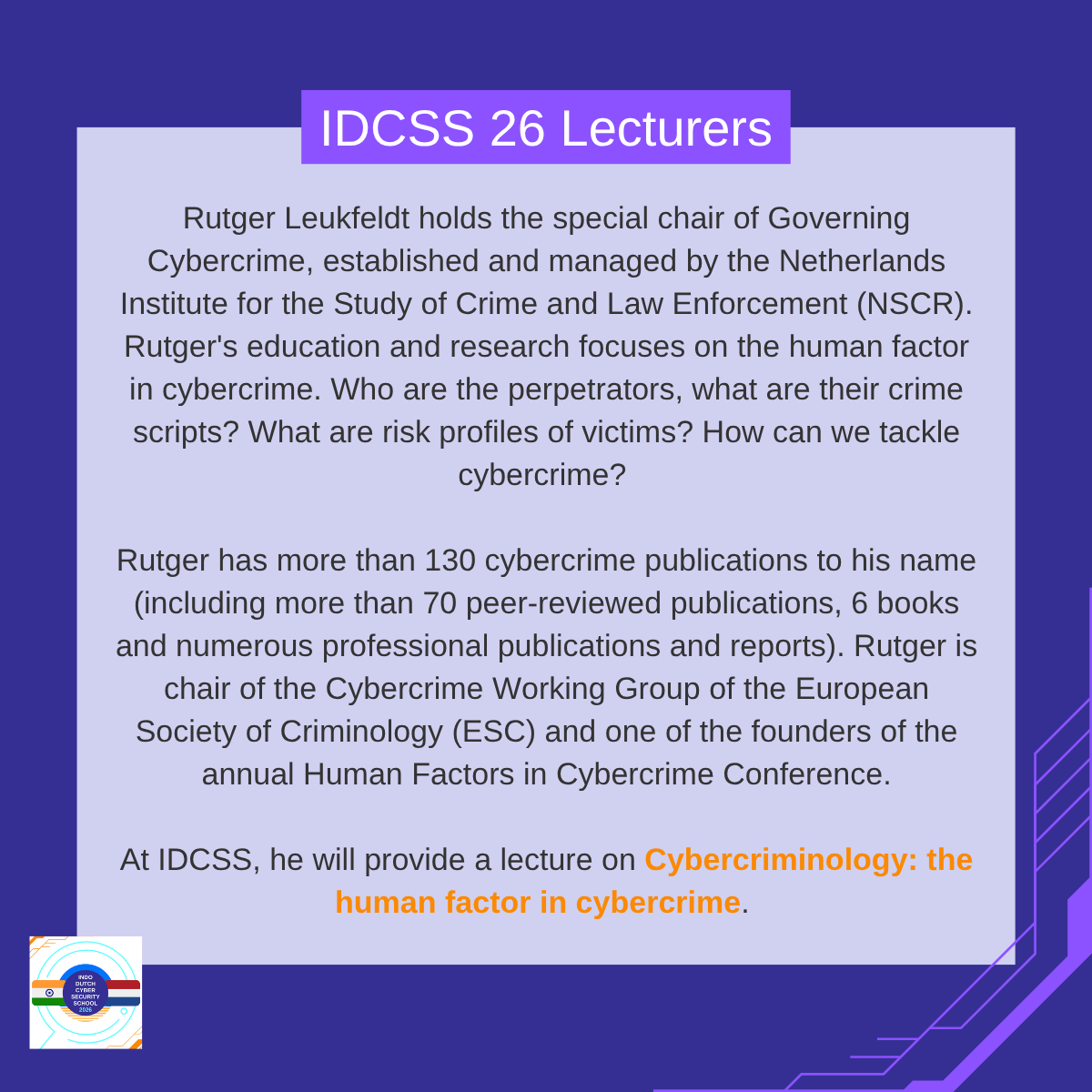 IDCSS26's tweet photo. New exciting #IDCSS26 speaker announcement: Rutger Leukfeldt. 

Rutger is Senior Researcher Cybercrime at @NSCR_Instituut. He will provide a lecture on Cybercriminology: the human factor in cybercrime. 

@hcssnl @ccoe_hyd @DSCI_Connect @NLinIndia https://t.co/HUmFC7bTqM
