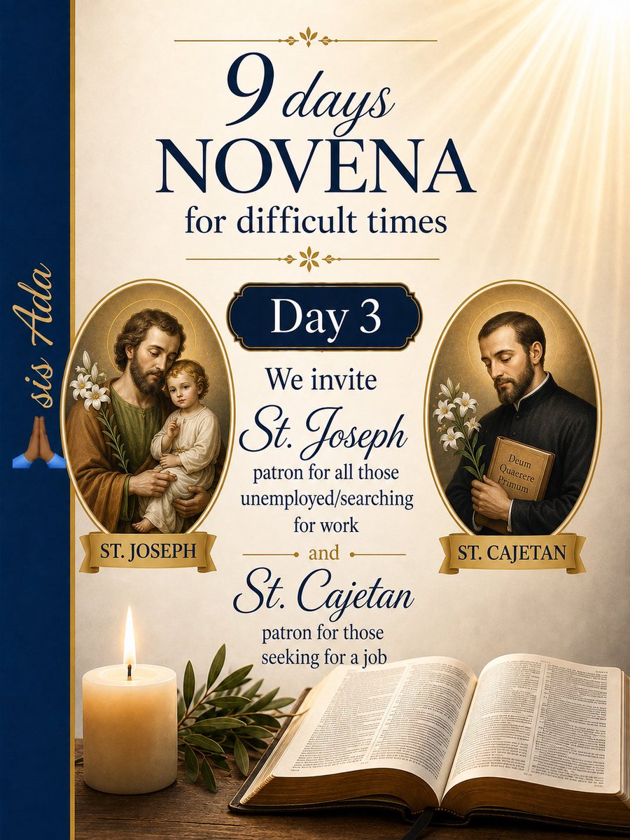 chiamaka___o's tweet photo. The Novena for Difficult Times - Day 3

In the name of the Father, and of the Son, and of the Holy Spirit. 
Amen.

Father in Heaven, thank You for the witness of the saints who show us how to live a faithful life despite its imperfections and pains. We seek their intercession now to help us through this difficult time.

Only You know exactly what I need to get through this. Show me the way.
Come, Holy Spirit, and guide me.

St. Joseph, you’re one of the patrons of work, so we ask for your prayers today for all those who are unemployed or underemployed. Please ask our Father to provide a clear path to employment for all who are struggling right now. Pray for employers and businesses which are suffering.

St. Cajetan, we ask for your prayers because you are the patron of those looking for a job. Please pray for those currently searching for work. Ask our Father to make a way for them. 

Please especially pray for (mention your intentions here)...
Amen.

In the name of the Father, and of the Son, and of the Holy Spirit. 

Amen.

#CatholicX 
#CatholicTwitter