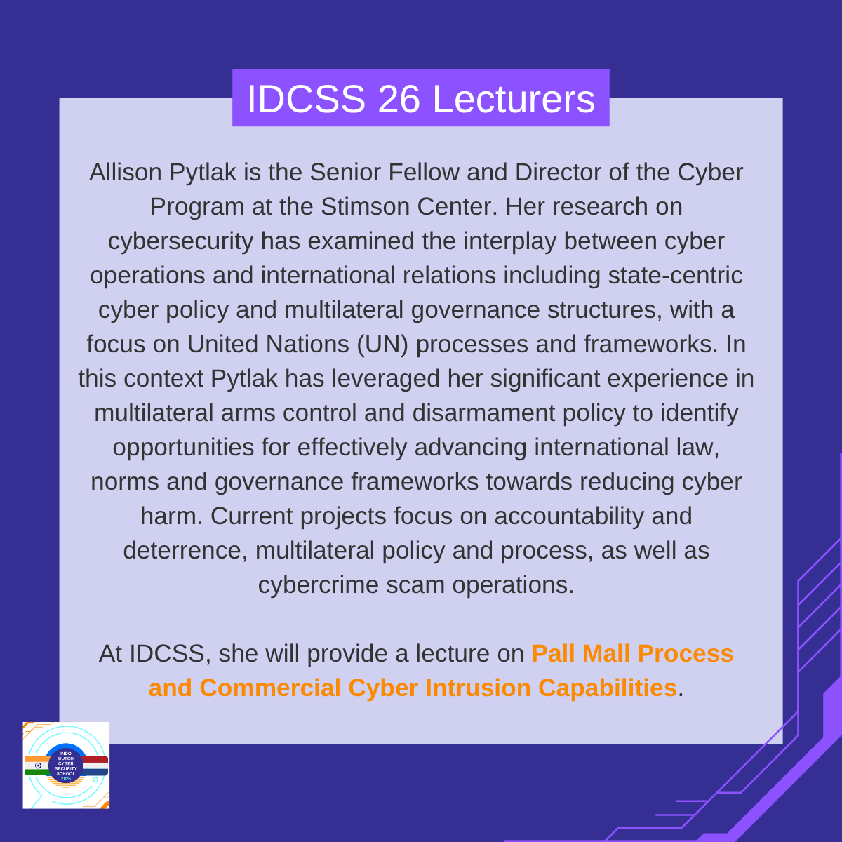 IDCSS26's tweet photo. New speaker announcement. Allison Pytlak.

Allison is Senior Fellow and Director of the Cyber Program at the @StimsonCenter. She will provide a lecture on Pall Mall Process and Commercial Cyber Intrusion Capabilities. 

@hcssnl @ccoe_hyd @DSCI_Connect @NLinIndia https://t.co/PDaR88Nd0U