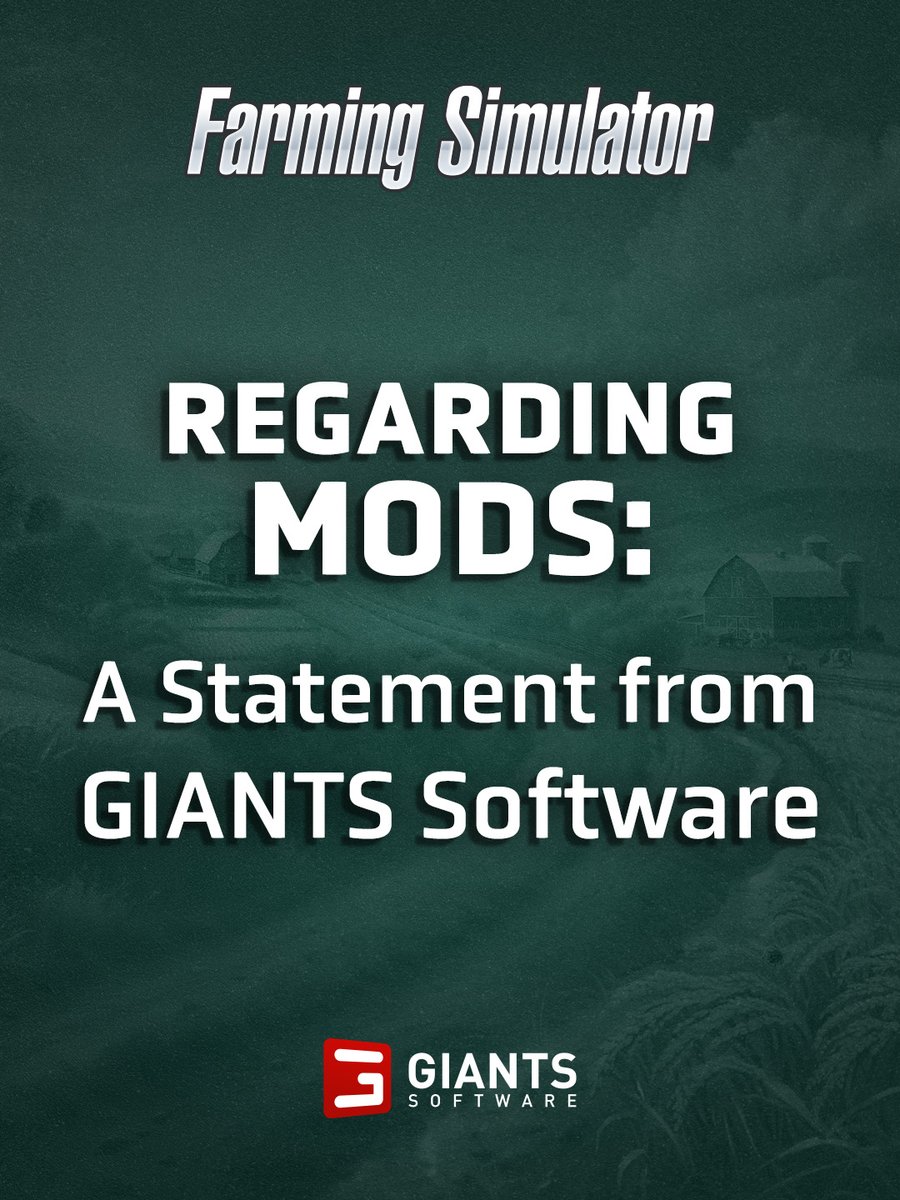 farmingsim's tweet photo. Regarding Mods: A Statement from GIANTS Software

Our position on mods is simple: Mods have to be free.

Modding has always been an important part of Farming Simulator. The creativity, passion, and countless hours invested by modders have helped shape the series and its community.

We fully support modders being rewarded for their work. Creators may receive donations, build communities, monetize videos and other content, and benefit from the opportunities offered through the official ModHub. However, access to a Farming Simulator mod itself should not require payment. 

The following is prohibited:
🚫Patreon or other paid memberships
🚫Paid Discord roles or channels
🚫“VIP�� access
🚫Paid early access
🚫Donations required to receive a download
🚫Shops or marketplaces selling individual mods or mod packs
🚫Restricted download speeds
🚫Paid downloads and additional paid assets, such as shaders, textures, etc. 

We believe an open modding ecosystem is one of the strengths of Farming Simulator. Open modding drives creativity, makes it accessible to everyone, and encourages collaboration. Therefore, it helps the community grow. Players should be able to discover, share, learn from, and ultimately enjoy mods regardless of their ability or willingness to pay. A donation should always be voluntary and should never determine whether someone can access any kind of mod.

Naturally, we recognize the enormous contribution made by modders. We will continue to find new ways to support and reward creators while keeping mods accessible to the entire community. Our principle is simple: 

Support creators. Reward great modding. Keep mods free.

Thank you to everyone who contributes to the Farming Simulator modding community and helps make it what it is today. 

- The Farming Simulator Team