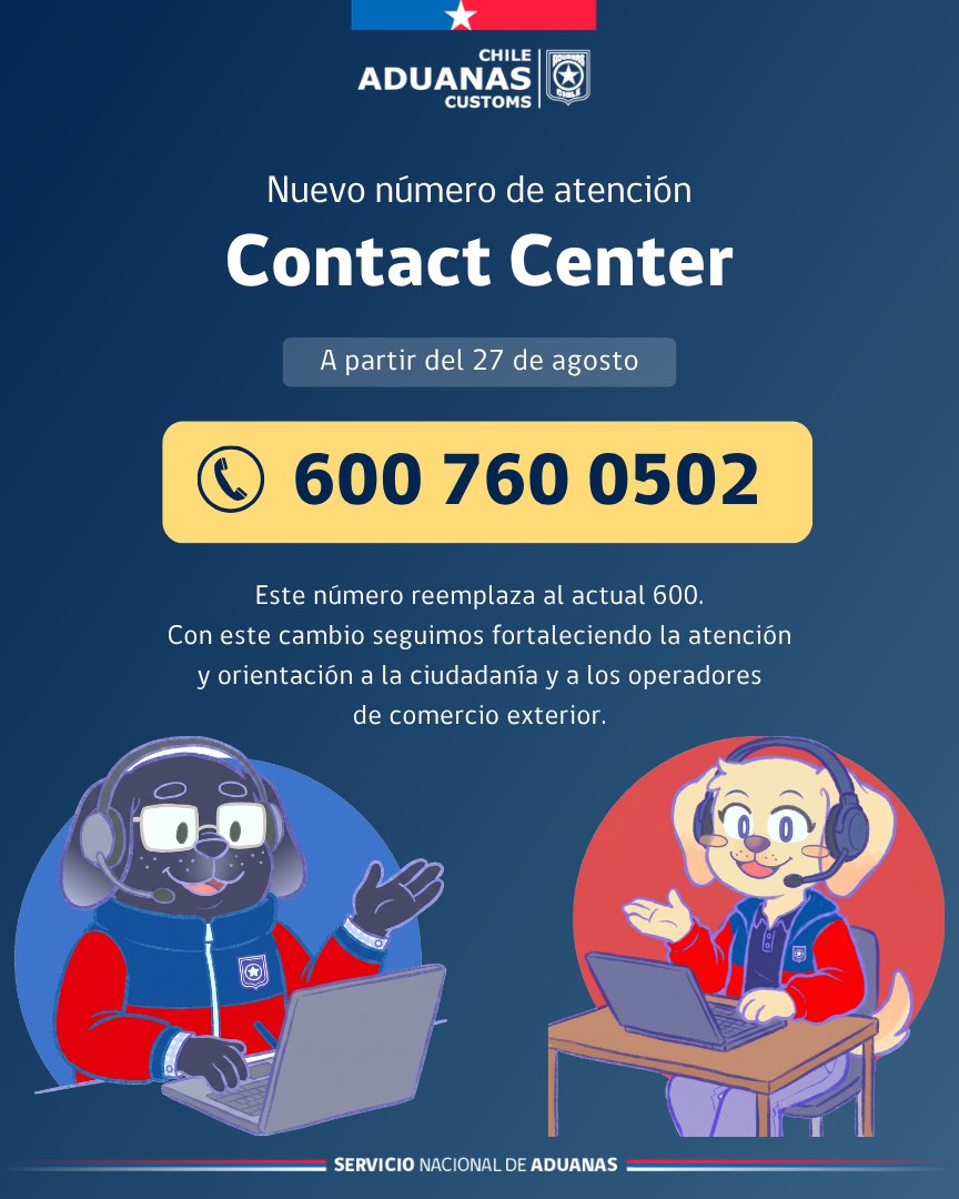 AduanaCL's tweet photo. 📞 Desde el 27 de agosto, el Contact Center de Aduanas atenderá en el 600 760 0502. Guárdalo desde ya: será nuestra única línea telefónica de atención a partir de esa fecha, en reemplazo del 600 actual. https://t.co/cVuh84mRdK