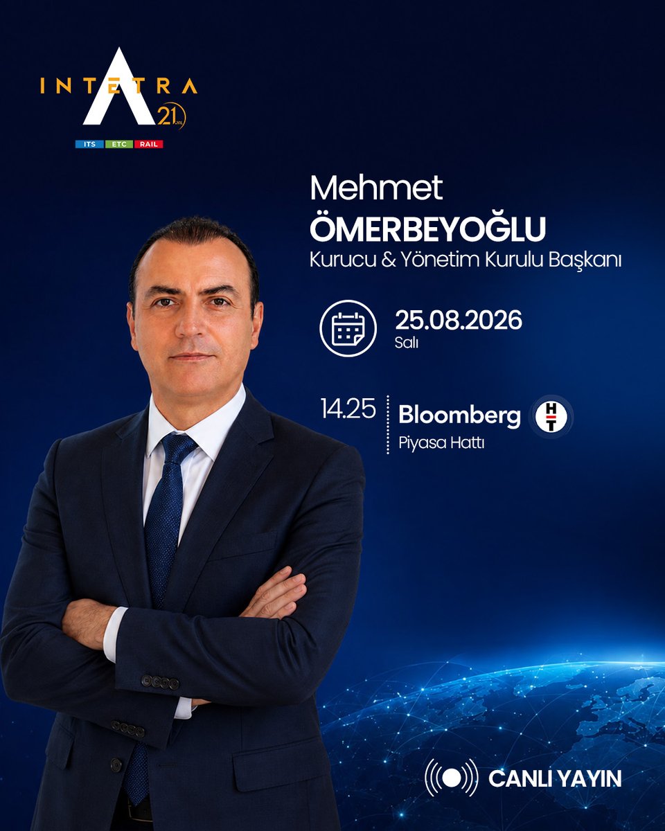 intetraas's tweet photo. INTETRA Kurucumuz ve Yönetim Kurulu Başkanımız Mehmet Ömerbeyoğlu, 25 Ağustos Salı günü saat 14.25’te Bloomberg HT Piyasa Hattı programına canlı yayın konuğu oluyor.
📅 25 Ağustos 2026, Salı
🕑 14.25
📺 Bloomberg HT | Piyasa Hattı
#INTETRA #BloombergHT #PiyasaHattı #CanlıYayın #AkıllıUlaşım #UlaşımTeknolojileri #ITS