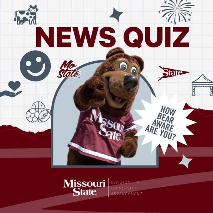 A mascot in a Missouri State University shirt points forward on a grid-patterned backdrop. Text reads "NEWS QUIZ" and "How bear aware are you?" alongside icons of a smiley face, handshake, and fireworks. Missouri State University and "Division of University Advancement" logos are visible.