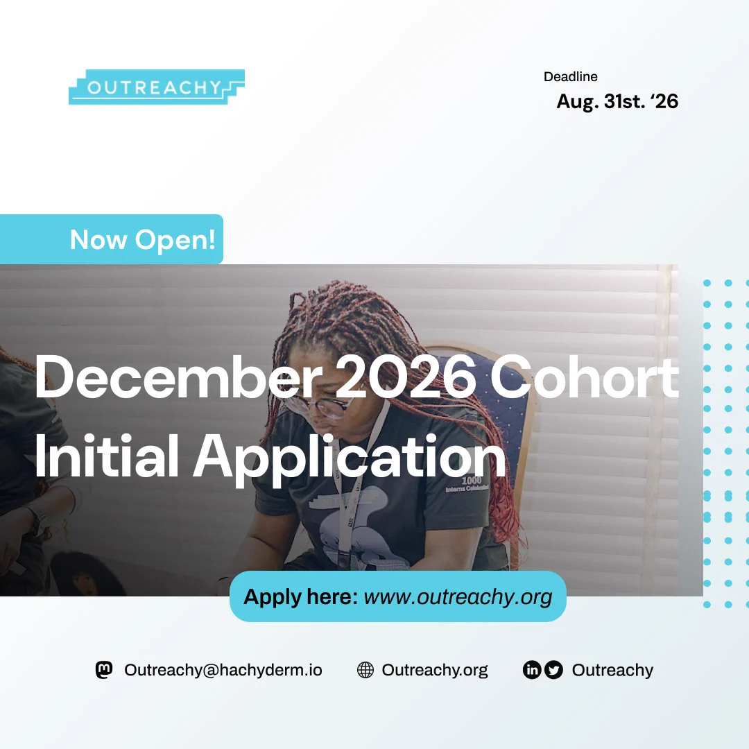 Applications are now open for the December 2026 cohort. Initial applications are due August 31, 2026. The graphic features a photo of an Outreachy participant and directs applicants to outreachy.org to apply.