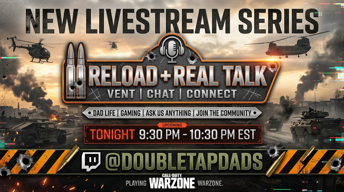 DoubleTapDads's tweet photo. 🚨 GOING LIVE TONIGHT 🚨

Reload + Real Talk Live Stream
9:30 PM – 10:30 PM EST on Twitch

New weekly series - We're playing Warzone, but this isn't just a gaming stream; it's a space to talk. Ask us anything or just come hang out. 

https://t.co/jHLQ6mmlim https://t.co/2rCfukgaPF