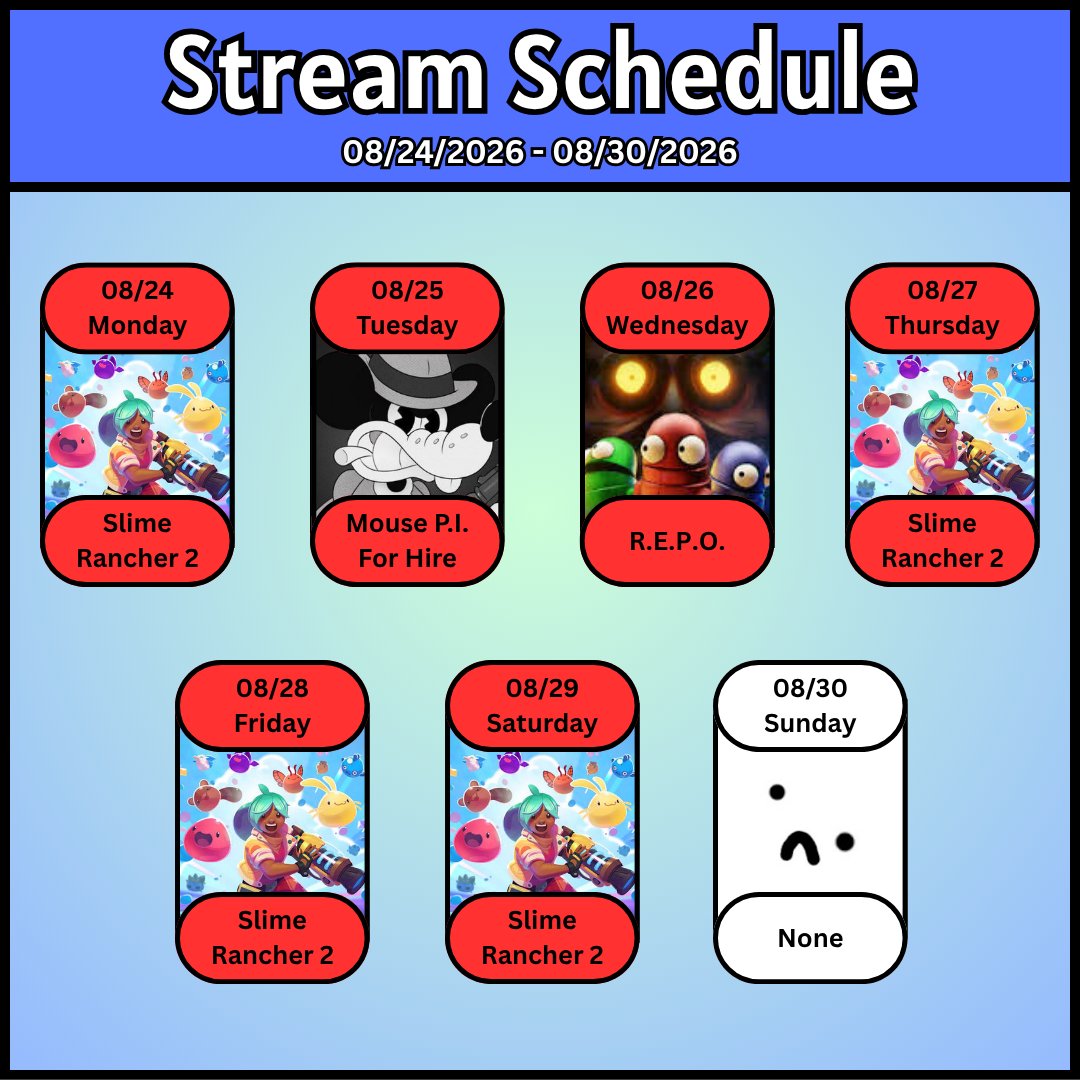 Blankly291's tweet photo. Here's my #streamSchedule for this week (08/24/2026). Keep an eye on the "Posts"/“Community” tabs on my #YouTube or the “upcoming streams” channel on my Discord for more details on #streams as they’re coming up. https://t.co/lL0oXjo5I4