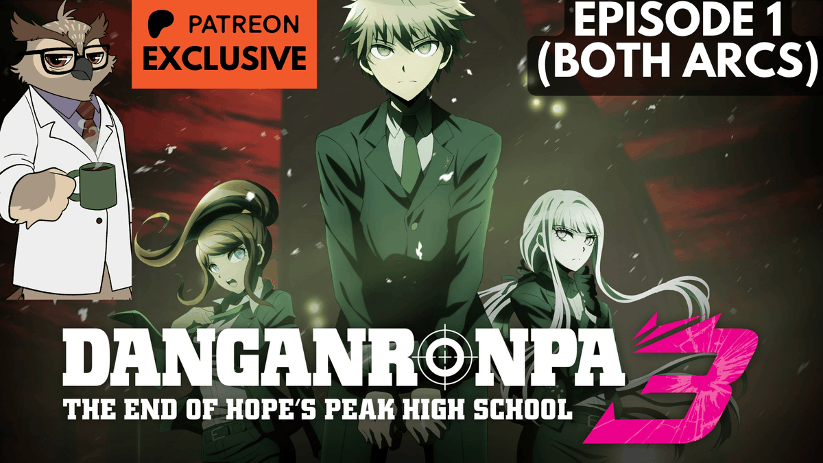 drscriptsvt's tweet photo. Episode 1 of Danganronpa 3 The End of Hope's Peak High School is now live on Patreon!

Watch along with the premiere of both the Future Arc and Despair Arc with owl vtuber Dr. Scripts:
https://t.co/5UgZ3QwFxT https://t.co/BbSkNVb2tL