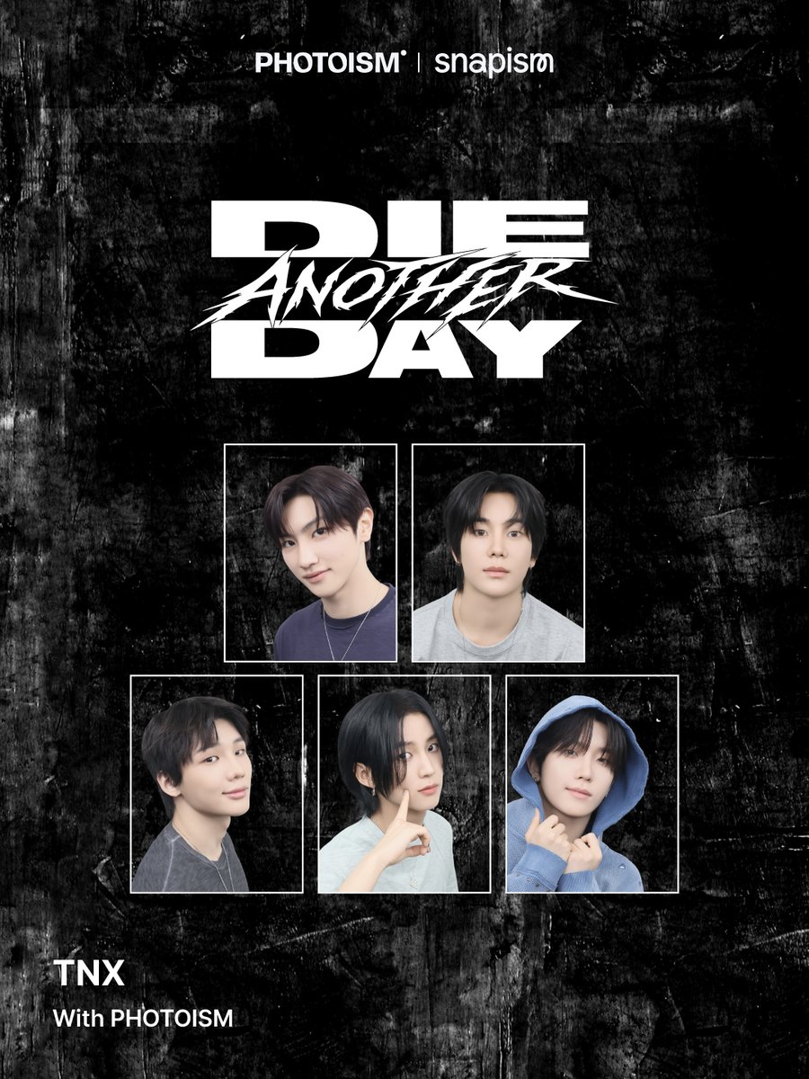 photoism_kr's tweet photo. PHOTOISM X TNX
ARTIST FRAME &amp; snapism OPEN !

Die Another Day
끝이 아닌 새로운 시작

포토이즘과 스내피즘에서 TNX와 함께
소중한 추억을 남겨보세요 📸

📅 26.08.27 – 26.09.27

ONLY IN PHOTOISM https://t.co/kX3NXo2RpN