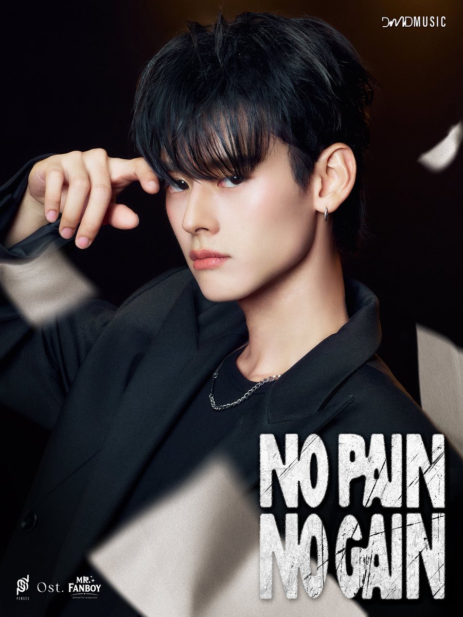 DMDMusicTH's tweet photo. NO PAIN NO GAIN 

Official Teaser 
🗓 : 25.08.2026
⏰️ : 18.00 น. | 6 PM (GMT+7)
🎥 Youtube : DMD MUSIC 

🔑 : NO PAIN NO GAIN TEASER
#️⃣ : #.TeaserNoPainNoGain

Official Music Video 
🗓 : 26.08.2026
⏰️ : 18.00 น. | 6 PM (GMT+7)
🎥 Youtube : DMD MUSIC 

🔑 : 1ST OST MR FANBOY
#️⃣ : #.NoPainNoGainByPERSES

@perses_official 
#PERSES_TH 
#รักสุดใจนายแฟนบอยSeries
#MrFanboySeries
#DMDMUSIC