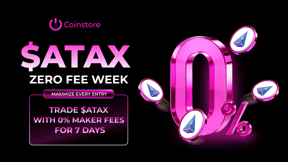 CoinstoreExc's tweet photo. ⚡ATAX 0 Fee Week Starting Now!!!

🎁Please trade freely with 0 cost.
The event lasts 7 days until 1PM, Sep.1st 2026

Enjoy your trading in Coinstore
#ATAX #BTC #ETH #BULL #Coinstore https://t.co/oijGMtSWku