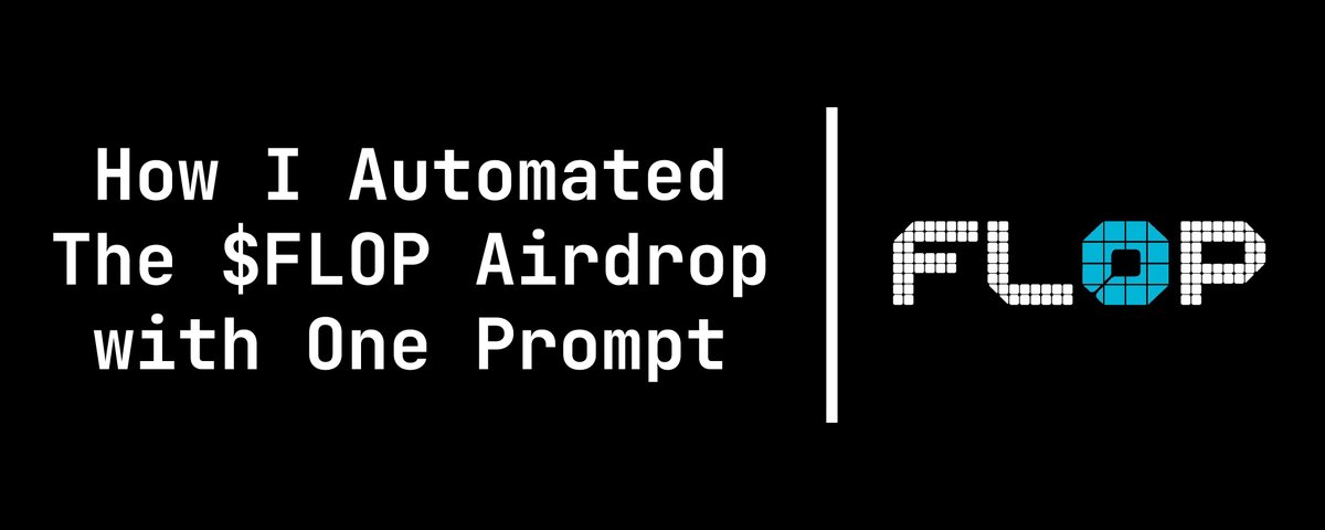 How I Automated the $FLOP Airdrop with an AI Agent Skill (And How You Can Too)