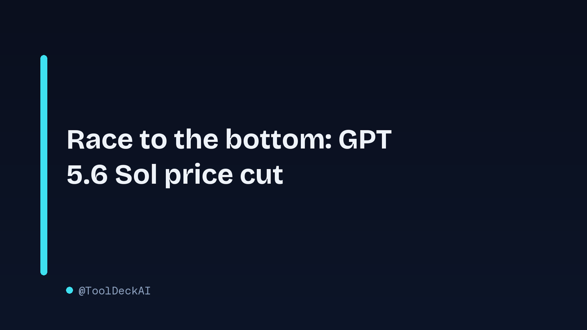 ToolDeckAI's tweet photo. OpenAI just cut GPT 5.6 Sol prices: 20% off input, 33% off output till Nov 21. Distillation's eating their moat, so they're racing to the bottom. Cheap intelligence is nice, but what's the real margin on $20/M output?

#GPT #GPT5 #OpenAI #AI #ToolDeckAI https://t.co/CNBFBw2CyB