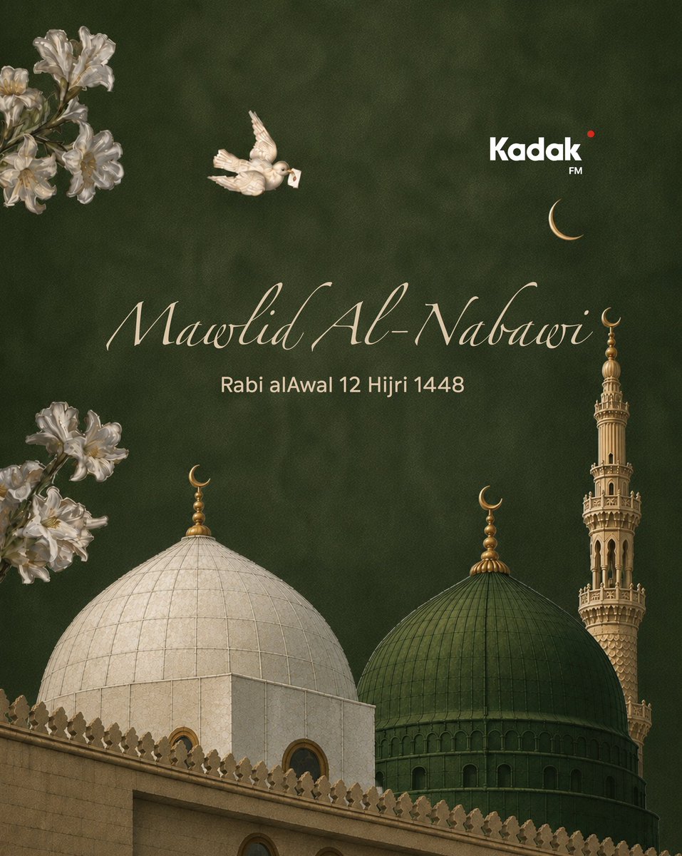 KadakFM's tweet photo. 12 Rabi alAwal 1448 - On this day we mark the occasion of the Prophet Muhammad's (pbuh) Birthday. https://t.co/1HwCeLGiDP