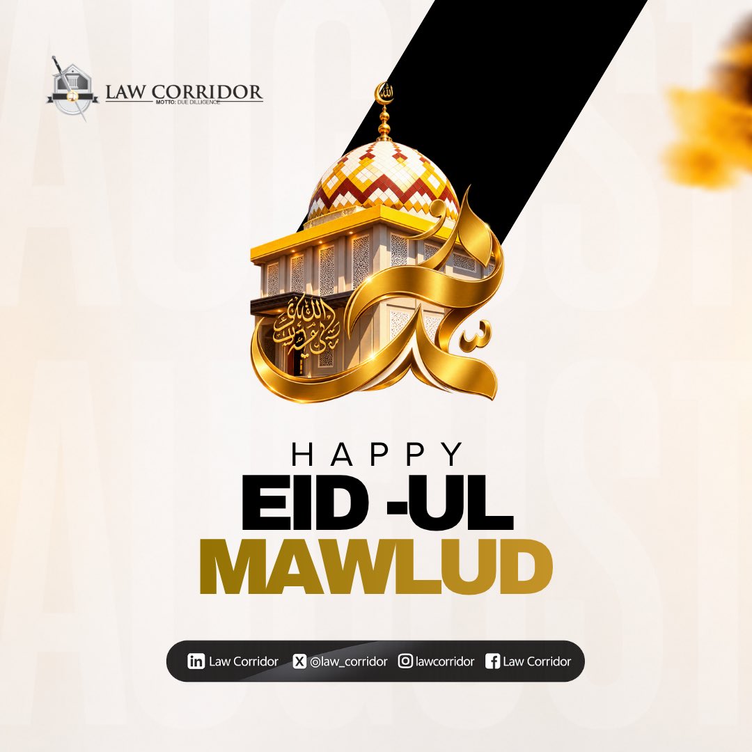 law_corridor's tweet photo. Happy Eid-el-Maulud Celebration from all of us at Law Corridor.

As we commemorate the birth of the Holy Prophet Muhammad (SAW), may the blessings of this sacred occasion fill our hearts with peace, strengthen our faith, and inspire us to live with greater kindness, compassion, and love.

May the blessings of this day continue to enrich our lives, both in this world and in the hereafter.

#Eidelmaulud
#muslim 
#highlights 
#viralpost 
#lawcorridor