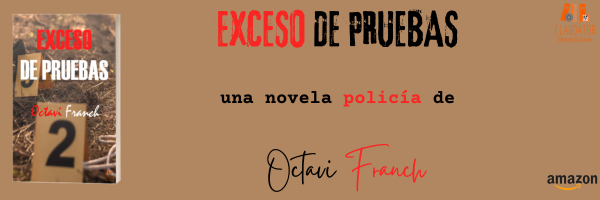 OctaviFranch's tweet photo. EXCESO DE PRUEBAS es una novela policíaca del afamado autor de best sellers internacionales OCTAVI FRANCH #excesodepruebas #octavifranch #novela #policíaco #thriller #investigación #crimen #asesinato #homicidio #misterio #intriga #suspense #bestseller #libro #escritor https://t.co/FZIR1ZZODn