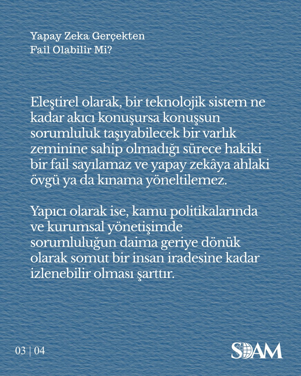 sdamstrateji's tweet photo. 📢Düşünce Analiz- “Yapay Zekâ Gerçekten Fail Olabilir Mi?”