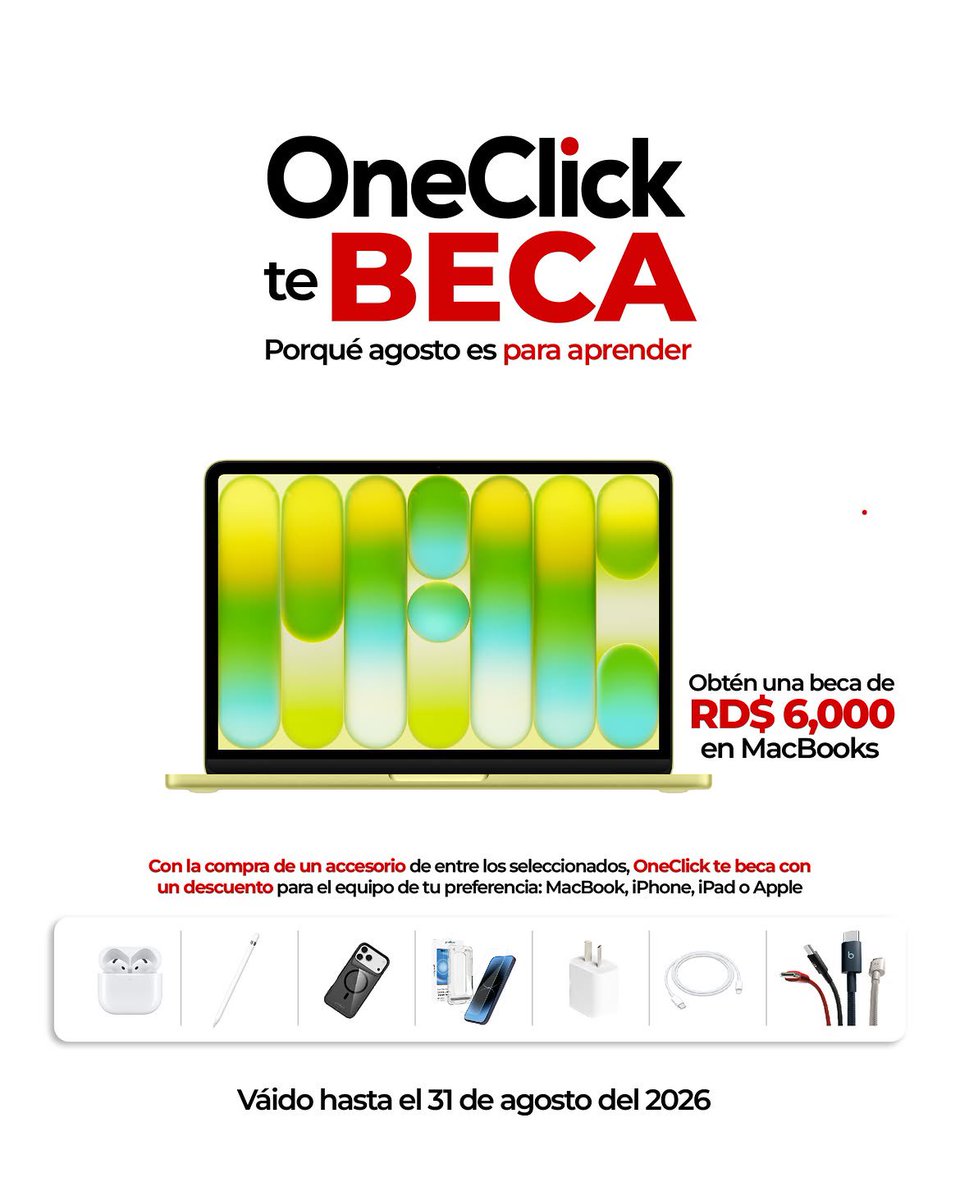 tusambildo's tweet photo. ¡Compra un accesorio seleccionado y #OneClickRD te BECA! 
Este agosto, al comprar uno de sus accesorios seleccionados junto a tu equipo, te becan con un descuento aplicado en la misma factura.  RD$6,000 en MacBooks RD$5,000 en iPhone RD$3,000 en iPads RD$2,000 en Apple Watch Elige tu equipo, agrega un accesorio seleccionado y ¡recibe tu descuento al instante!  
Válido hasta el 31 de agosto de 2026.