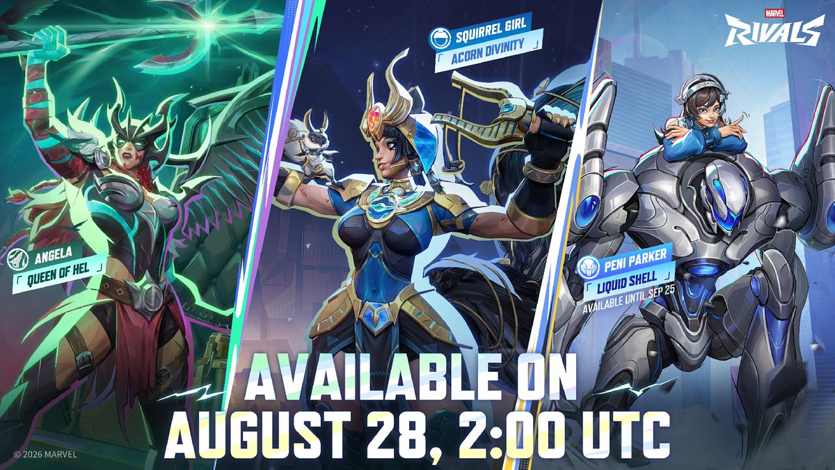 MarvelRivals's tweet photo. From the depths of Hel to the heights of divine power and futuristic fashion, leave an unforgettable mark on the battlefield. 

Rule the arena in style with Peni Parker's Liquid Shell, Angela's Queen of Hel, and Squirrel Girl's Acorn Divinity costumes!  

Available on August 27 at 7 PM PT! 🚀