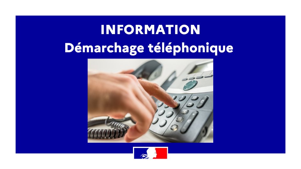 Image de Préfète du Puy-de-Dôme - Depuis le 11 août, le démarchage téléphonique non sollicité est interdit.
Les appels restent autoris