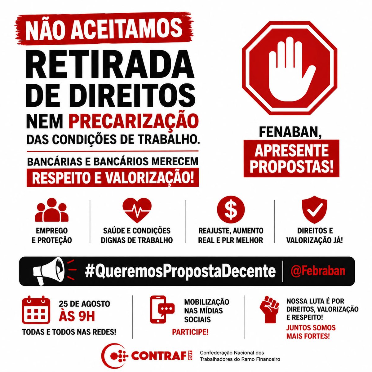 seebparanavai's tweet photo. Não aceitamos retirada de direitos nem precarização das condições de trabalho. Bancárias e bancários querem uma CCT que valorize quem sustenta diariamente o sistema financeiro. @Febraban, apresente propostas! #QueremosPropostaDecente https://t.co/pb5Vvs2V7f