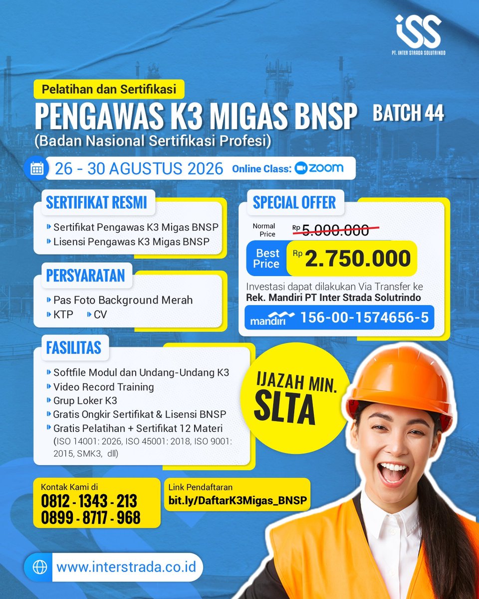 Interstrada_id's tweet photo. ONLINE TRAINING SERTIFIKASI PENGAWAS K3 MIGAS BNSP

🗓️ 26 -30 Agustus 2026
✅Fix Running!
✅ GRATIS 12 Pelatihan Awareness buat nambah skill kalian di dunia K3!

Buruan daftar sekarang biar nggak kehabisan!

Link Pendaftaran: https://t.co/gxDoMBGuDR https://t.co/LXXPbATvg1