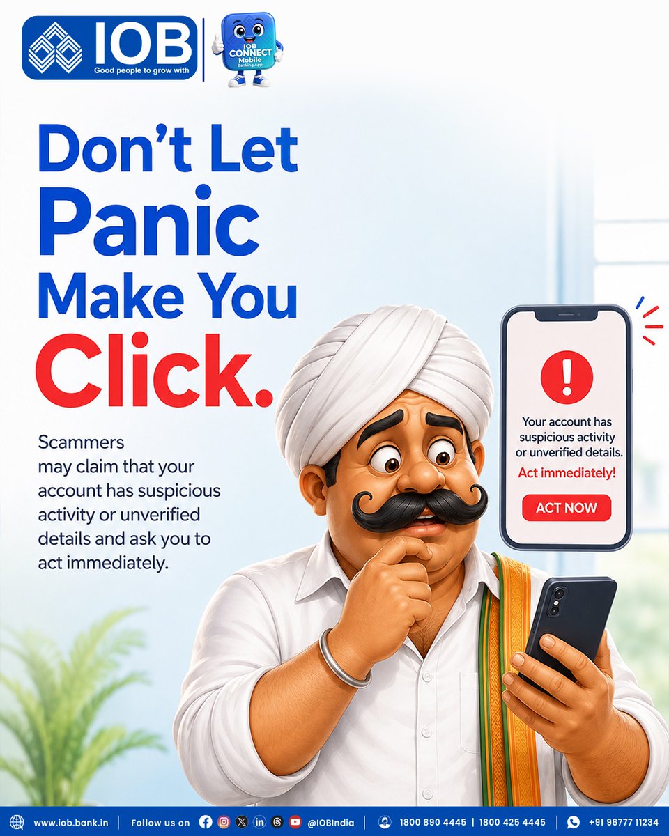 IOBIndia's tweet photo. A message warning that your account may be blocked could be a scam designed to rush you into action.
Pause, verify through official channels, and never disclose sensitive banking information.
#IOB #IndianOverseasBank #StayAlert #FraudAwareness #CyberSafety #BankingSafety #DigitalSafety #GoodPeopleToGrowWith #RBI #DFS #IOBForyou