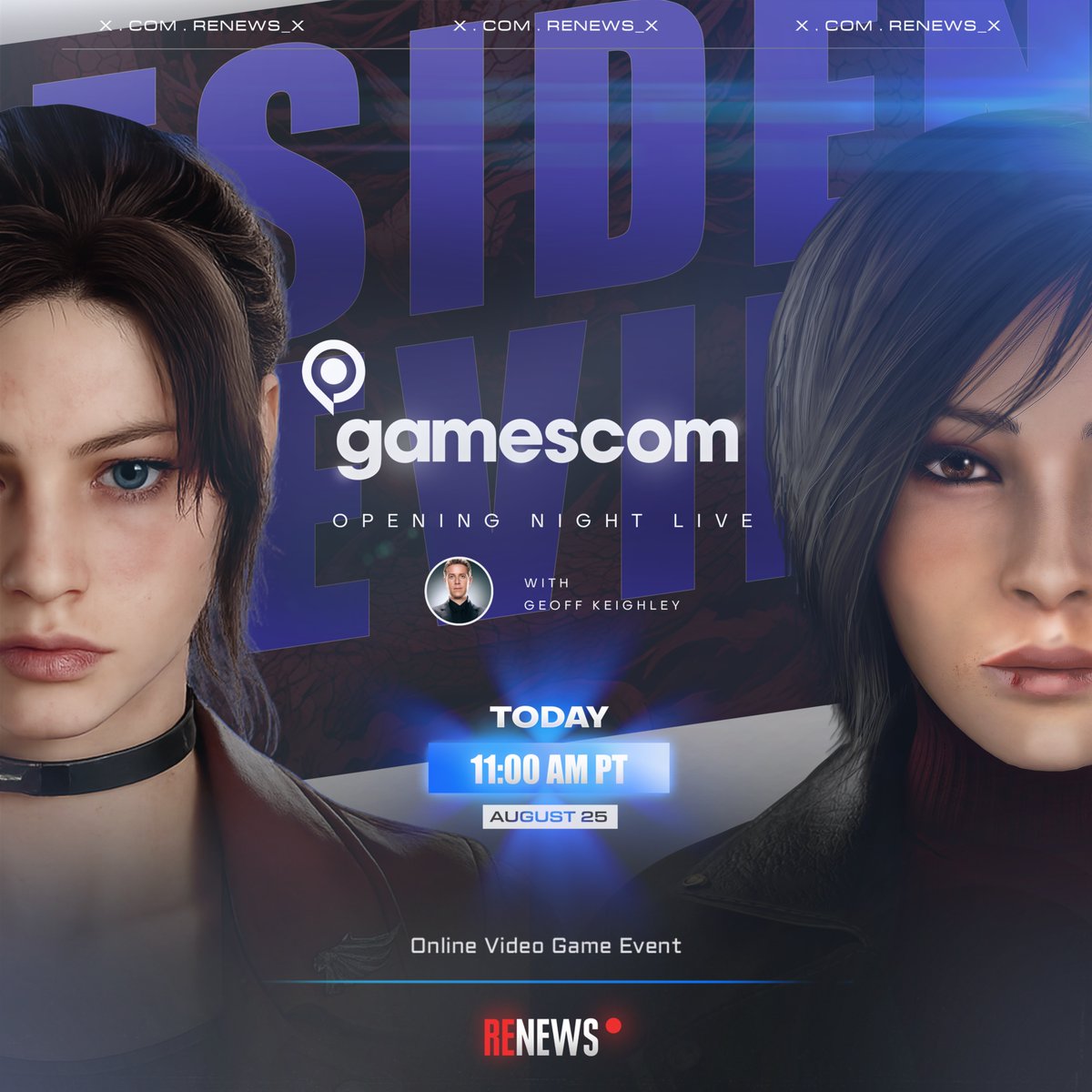 RENews_X's tweet photo. 🎮 Today we’re watching Gamescom Opening Night Live with Geoff Keighley & Eefje Depoortere.

Broadcast Time - August 25:
🇺🇸 Los Angeles - 11:00 AM (PT)
🇺🇸 New York - 2:00 PM (ET)
🇧🇷 São Paulo - 3:00 PM (BRT)
🇬🇧 London - 7:00 PM (BST)
🇫🇷 Paris - 8:00 PM (CEST)
🇩🇪 Berlin - 8:00 PM (CEST)
🇷🇺 Moscow - 9:00 PM (MSK)
🇹🇷 Istanbul - 9:00 PM (TRT)
🇺🇦 Kyiv - 9:00 PM (EEST)
🇦🇪 Dubai - 10:00 PM (GST)
🇮🇳 New Delhi - 11:30 PM (IST)
🇹🇭 Bangkok - 1:00 AM (ICT)
🇨🇳 Beijing - 2:00 AM (CST)
🇰🇷 Seoul - 3:00 AM (KST)
🇯🇵 Tokyo - 3:00 AM (JST)
🇦🇺 Sydney - 4:00 AM (AEST)

Watch here:
Youtube: https://t.co/cEMrYhYCXi
Twitch: https://t.co/v7pNcl86VU
X: https://t.co/gLN0hLhTEs

❤️Special thanks to @ririarts3d for providing the Ada Wong artwork!