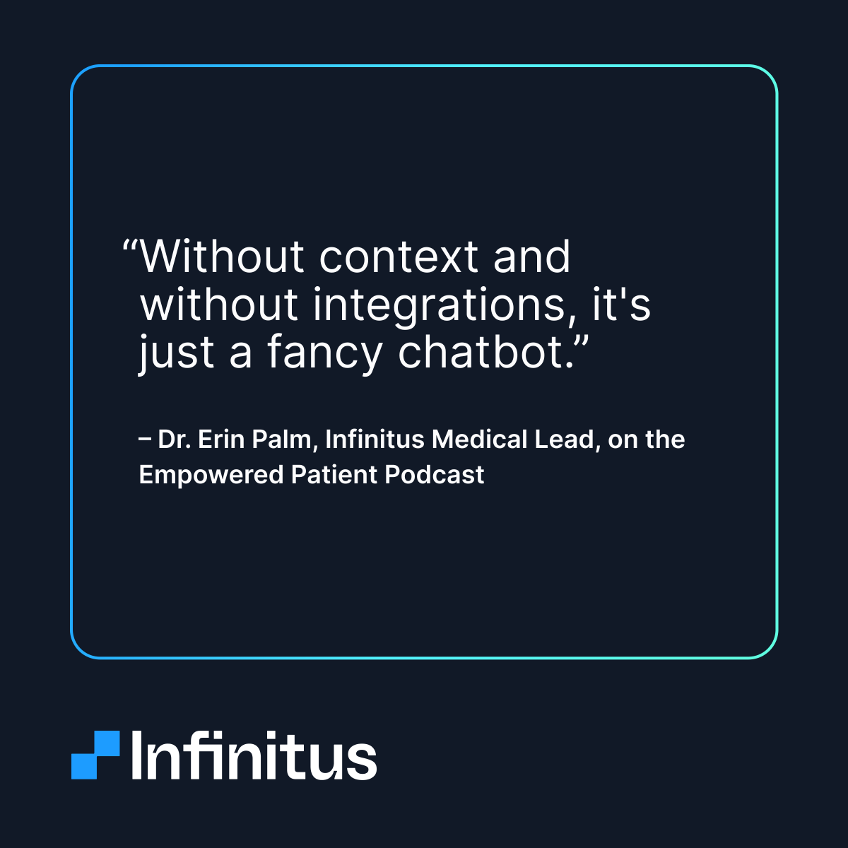 InfinitusAI's tweet photo. What separates real healthcare AI from a fancy chatbot? Our Medical Lead Dr. Erin Palm joined the Empowered Patient Podcast to talk about it: https://t.co/Dh45Z2zAmq https://t.co/CCVUOjeGR8