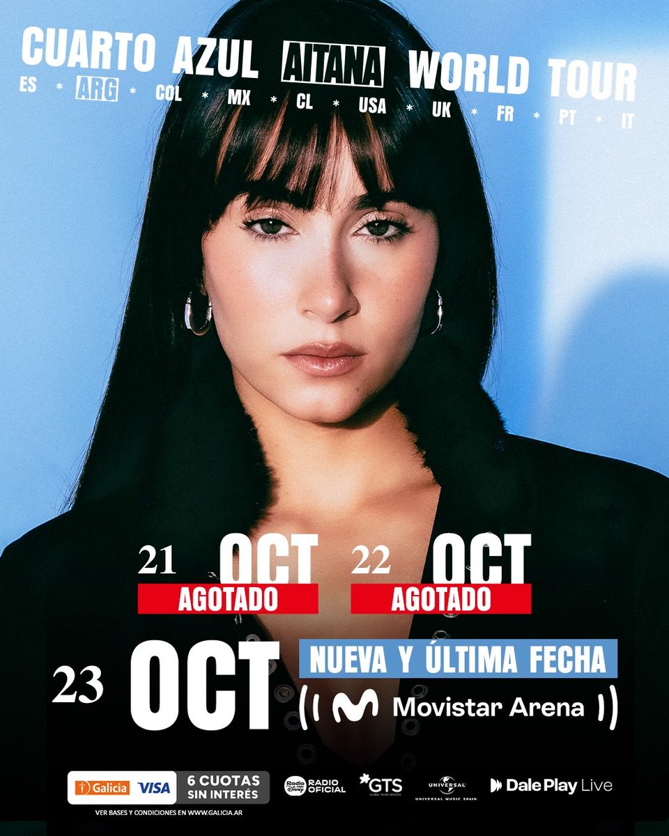 AitanaArgentina's tweet photo. Nueva y última fecha de @Aitanax en Argentina 🇦🇷💙🥹

🗓️ 21 de octubre | AGOTADO
🗓️ 22 de octubre | AGOTADO
🗓️ 23 de octubre | NUEVA FECHA
🏟️ Movistar Arena

💳 Venta general con todos los medios de pago disponible mañana 26 de agosto a las 16hs. 

🔗https://t.co/2Gb5Dips6e https://t.co/Rg1IKzYxDF