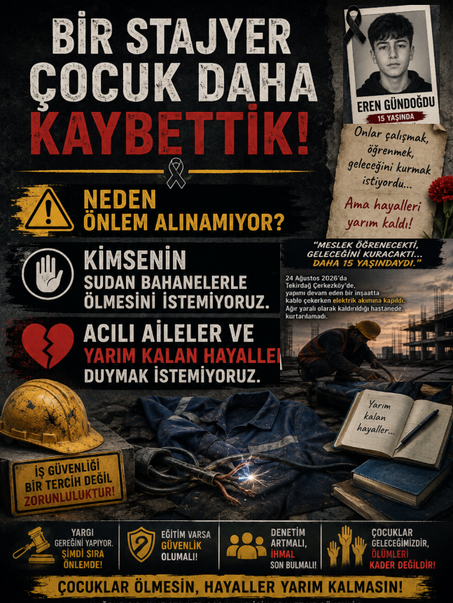 bdemircioglu's tweet photo. STAJYER ÇIRAK ÇOCUKLAR İŞKAZASINDAN HAYATINI KAYBETMEYE  DEVAM EDİYOR

Daha dün çırak ve stajyerlerin geçirdiği iş kazalarını, kaybettikleri uzuvları ve Yargıtayın meseleye nasıl baktığını konuşuyorduk.

Bugün önümüze yeni bir isim daha geldi:

EREN GÜNDOĞDU — 15 YAŞINDA.

Tekirdağ Çerkezköy'de stajyer olarak bulunduğu inşaatta kablo çekerken elektrik akımına kapıldı.

Hastaneye kaldırıldı.
Kurtarılamadı.
Daha 15 yaşındaydı.

Meslek öğrenecekti. Eğitim görecekti. Geleceğini kuracaktı.

Fakat şimdi hazırladığımız “Vefat Eden Çırak ve Stajyer Çocuklarımız” listesine bir isim daha eklemek zorunda kalıyoruz.

İşte insanın artık sormaktan yorulduğu, fakat cevap verilinceye kadar sormaktan vazgeçmemesi gereken soru burada:

Bir türlü neden önlem alamıyoruz?

Arda Tonbul'u makinede kaybettik.

Zekai Dikici'yi elektrik tesisatı yaptığı inşaatta yüksekten düşerek kaybettik.

Ulaş Dumlu'yu elektrik işi sırasında kaybettik.

Ömer Çakar'ı klima tesisatı işinde kaybettik.

Mahir Buğra Karagön'ü  pastanende elektrik akımına kapılarak kaybettik.

Şimdi de 15 yaşındaki Eren Gündoğdu'yu elektrik akımına kapılarak kaybettik.

İsim değişiyor.
Şehir değişiyor.
İşyeri değişiyor.

Ama tehlike değişmiyor.

Üstelik hukuk bu çocukları görmüyor değil.

Daha önce incelediğimiz Yargıtay kararında, stajyerlik sözleşmesiyle çalışan öğrencinin ölümüyle ilgili olay SGK tarafından iş kazası kabul edilmişti.

Muhtemelen buda yargıya taşındığında benzer bir gelişme olacaktır. 

Başka Yargıtay kararlarında da çırakların geçirdiği kazaların iş kazası niteliği ve iş sağlığı-güvenliği koruması açık biçimde karşımıza çıkıyor.

O halde çok temel bir çelişkiyle karşı karşıyayız:

Çocuk öğrenci ise neden inşaatta elektrik kablosu çekiyor?

Çocuk öğrenci ise şu anda okullar kapalı. Bu çocuk orda ne arıyordu.
Cevabı açık çünkü öğrenci değildi.

İşçi gibi üretimin ve tehlikenin içindeyse neden hâlâ yalnızca “öğrenci/stajyer” etiketi üzerinden tartışıyoruz?

Ve en önemlisi:

Bir çocuk öldükten sonra olayın “iş kazası” olduğunu tartışmak yerine, neden o çocuk hayattayken iş güvenliğini sağlayamıyoruz?

Neden sigortasını tam sigorta üzerinden gerçekleştirilemiyor. 

Mesleki eğitimin amacı çocuklara meslek öğretmektir.

Elektrik akımına kapılmayı öğretmek değildir.

Yüksekten düşmeyi öğretmek değildir.

Pres makinesinde parmak kaybetmeyi öğretmek değildir.

Kızgın yağla yanmayı öğretmek değildir.

Ölmeyi hiç değildir.

Bugün Eren'in ölümüyle birlikte bizim  çalıştığımız dosya sayısıı 45'e yükseldi.

Hedef bu listeyi 46'ya, 47'ye çıkarmak değildir.

Asıl başarı, bu listeye artık tek bir çocuğun adının dahi eklenmemesini sağlamaktır.

Eren Gündoğdu'yu da unutmayacağız.
Diğer çocuklarımızı da unutmayacağız.
Fakat yalnız hatırlamak yetmez.

Bir çocuk daha ölmeden; eğitim, denetim ve iş güvenliği sisteminin gerçekten çocukları koruyup korumadığını yeniden sorgulamak zorundayız.

Çünkü artık “haberimiz yoktu” denilemez.

Yargı kararları var.
Ölen çocukların isimleri var.
Ağır yaralanan çocuklar var.
Uzuvlarını kaybeden sözde öğrenciler var.

Ve şimdi önümüzde 15 yaşındaki Eren Gündoğdu var.
Daha kaç çocuk?