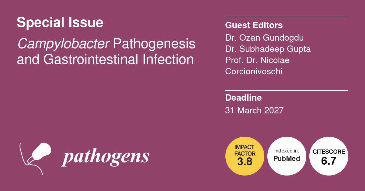 Pathogens_MDPI's tweet photo. 🎉 New Special Issue in #PathogensMDPI!
🦠Campylobacter Pathogenesis and Gastrointestinal Infection
👥Guest Editors: Dr. Ozan Gundogdu, Dr. Subhadeep Gupta & Prof. Dr. Nicolae Corcionivoschi
📅Deadline: 31 March 2027
👉 https://t.co/vXYNhW4vv4
#Campylobacter #CallForPapers https://t.co/a4LFF07gVb