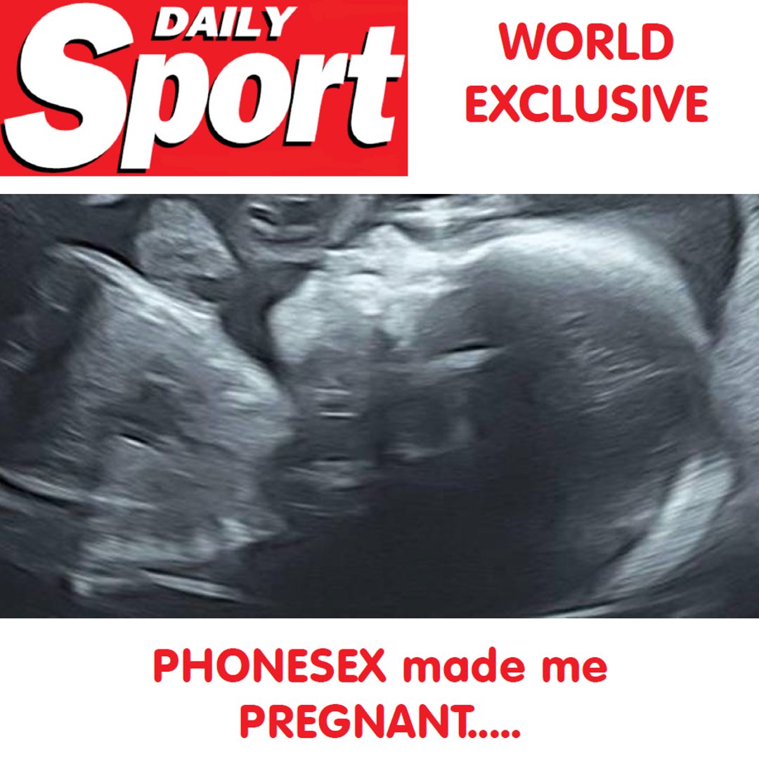 Daily_Sport's tweet photo. #EXCLUSIVE
PHONESEX made me PREGNANT
Mum to be talks to DAILY SPORT!
Read more only on your FREE online #TuesdaySport https://t.co/INgP9b9ZuK
#DailySport #TheSport #InTheNews #UKNews #MidweekSport #Pregnancy #Phonesex #MumsToBe #ChildBirth #Parenthood #Ipswich #LocalNews https://t.co/NlRIvcVAjs