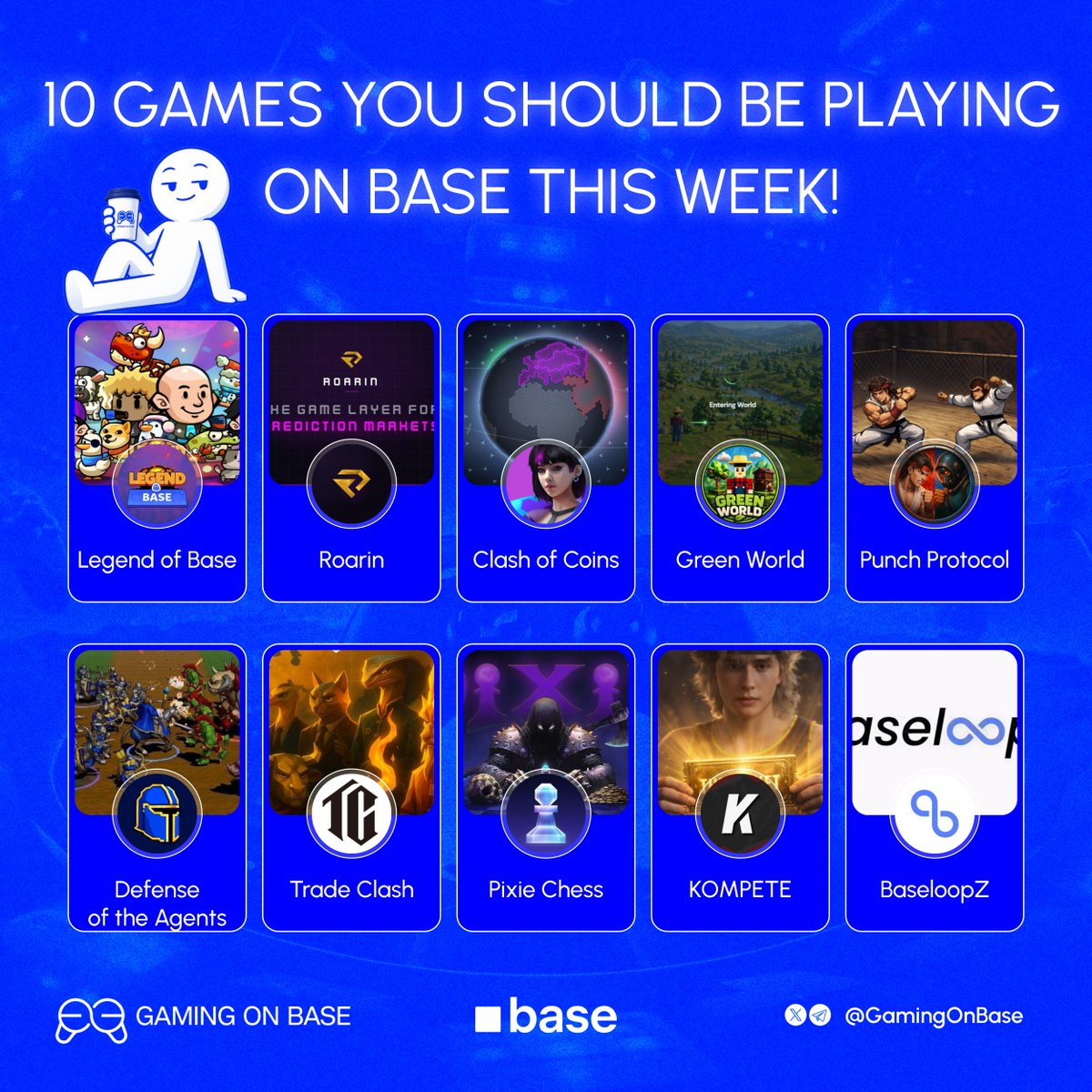 GamingOnBase's tweet photo. 10 games you should be playing on Base this week! 

▪︎ Legend of Base (@LegendBaseETH)

▪︎ Roarin (@Roarin_ai) 

▪︎ Clash of Coins (@clashofcoins)

▪︎ Green World (@GreenWorldBase)

▪︎ Punch Protocol (@PunchProtocol)

▪︎ Defense of the Agents (@DotA_Agents)

▪︎ TradeClash(@TradeClashAI)

▪︎ Pixie Chess (@PixieChess)

▪︎ KOMPETE (@KOMPETEgame)

▪︎ BaseLoopz (@BadeLoopz)

what other games should be on this list?