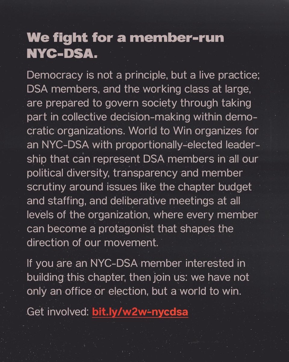 w2wdsa's tweet photo. We fight for a member-run NYC-DSA. Democracy is not a principle, but a live practice; DSA members, and the working class at large, are prepared to govern society through taking part in collective decision-making within democratic organizations. Get involved—we have a World to Win https://t.co/8qHT6CKXet