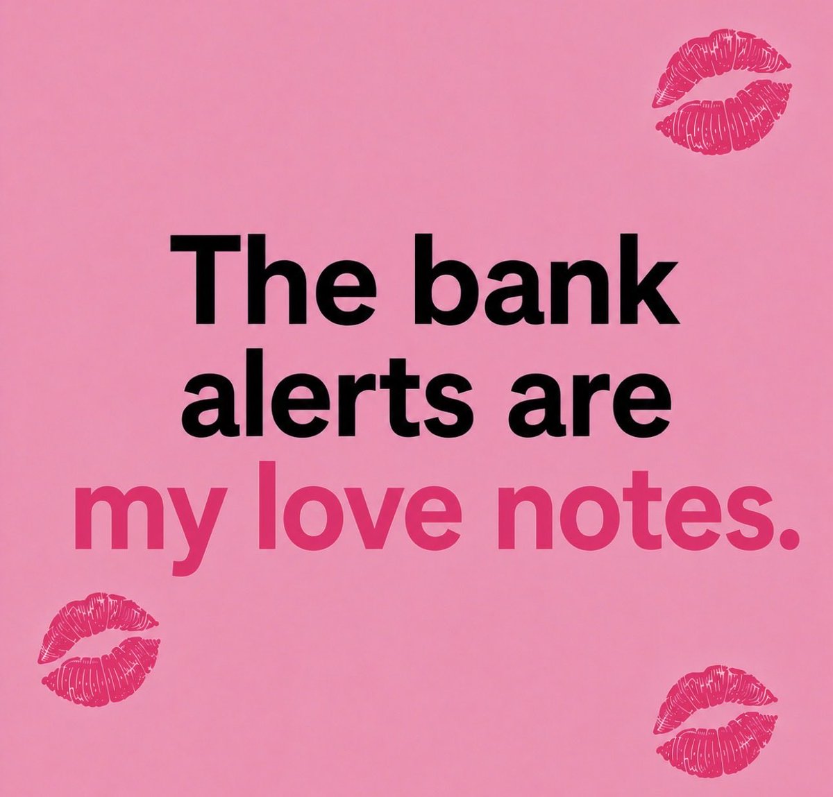 thelovergyalie's tweet photo. ok but bank alerts really are my love notes 😌💸 https://t.co/Kaw1JpED1v