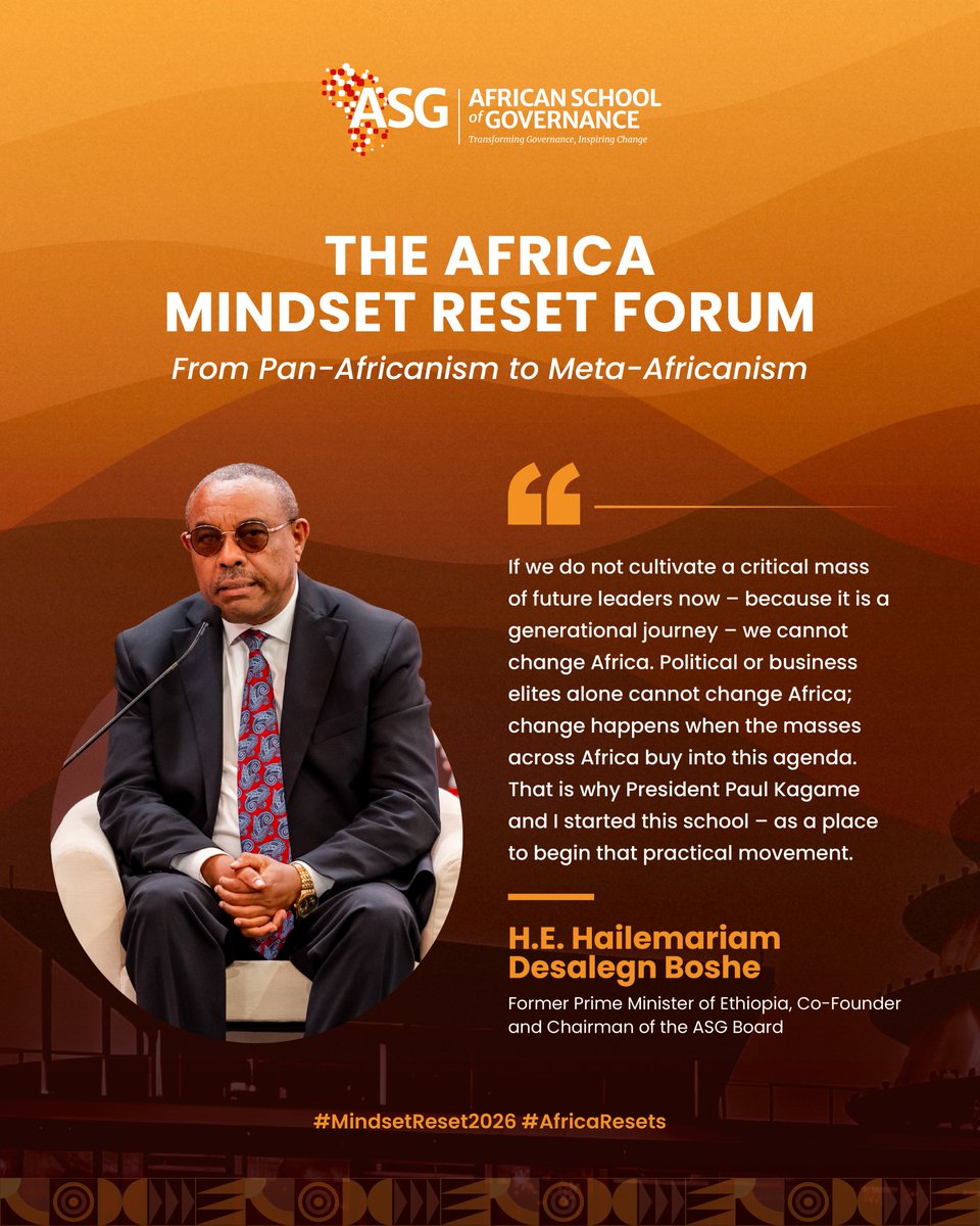ASG_Africa's tweet photo. Institutions alone cannot drive the lasting change we want to see on the continent because that change begins with individuals.
For our co-Founder, H.E. @HMDessalegn , this is a generational responsibility to help shape the leaders that will carry Africa forward because “If we don’t cultivate a critical mass of future leaders, we cannot change Africa."