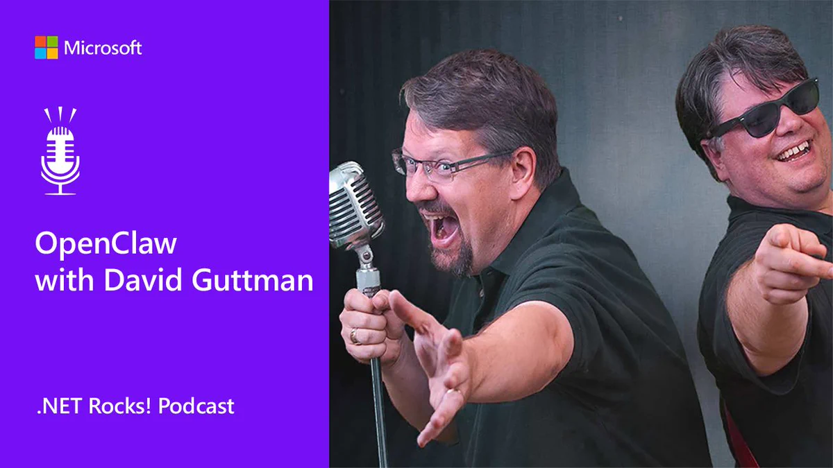Promotional banner for a Microsoft .NET Rocks! podcast episode titled "OpenClaw" featuring David Guttman, shown exuberant at a vintage microphone and again wearing sunglasses and pointing playfully.