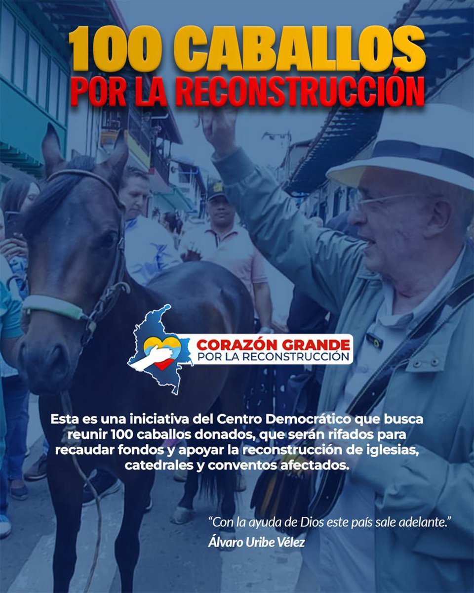 CeDemocratico's tweet photo. El terremoto no solo derrumbó viviendas: también golpeó templos con siglos de historia y fe.

La iniciativa del Centro Democrático busca reunir 100 caballos donados y rifarlos, y así recaudar fondos para reconstruir iglesias, catedrales y conventos afectados por el terremoto en 8 departamentos.

❤️ Corazón Grande por la Reconstrucción de Colombia.