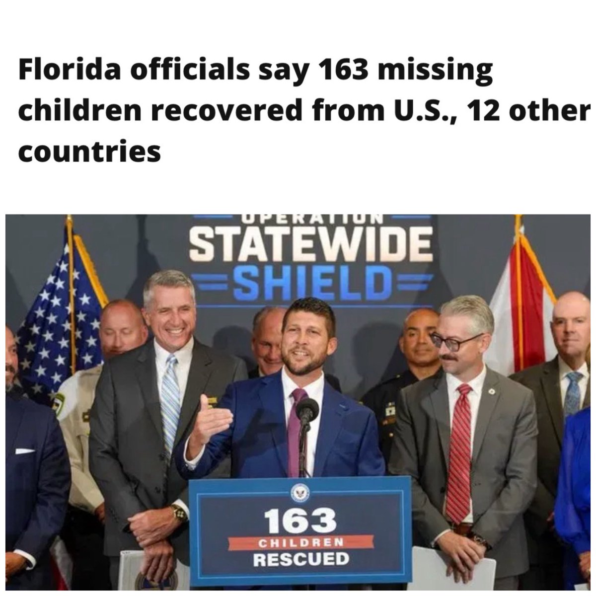 FBI_Response's tweet photo. The FBI was proud to assist our state and local partners in Florida during Operation Statewide Shield— an incredible multi-agency effort that recovered 163 missing children, ranging from just 2 months to 17 years old.

➜ 163 children recovered
➜ 32 recovered in the Jacksonville region
➜ Operations spanning multiple states, Puerto Rico & 12 countries
➜ Children connected to cases involving abuse, neglect, exploitation & trafficking

Outstanding work by @fdlepio, Florida Attorney General @AGJamesUthmeier, our law enforcement partners, victim advocates, child-welfare professionals, and everyone who helped bring these children to safety.