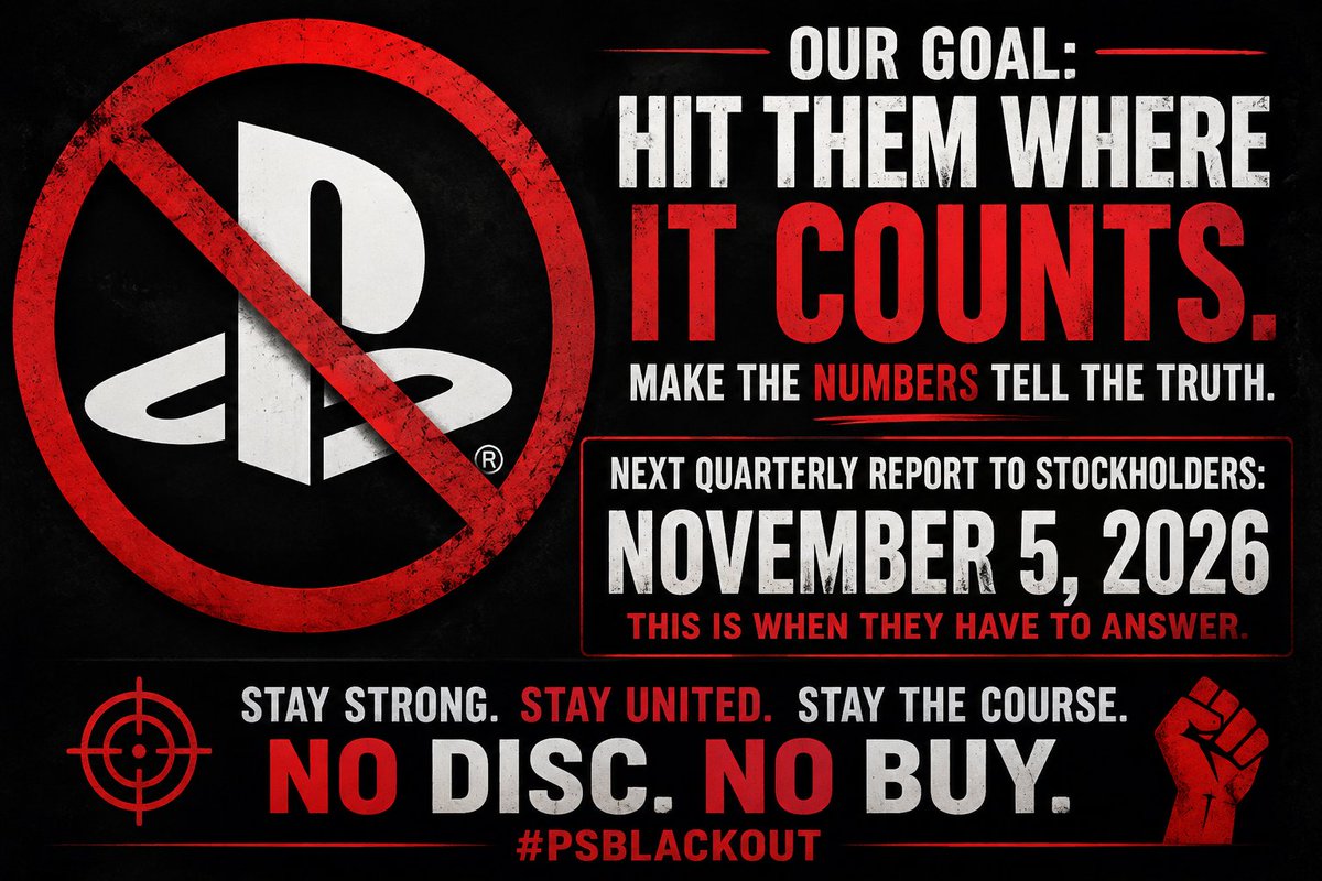 EthicaNow's tweet photo. 🚨 PLAYSTATION GAMERS: NOVEMBER 5 MATTERS.

If you’re participating in the #PSBlackout, understand something: a boycott only has power if it survives long enough to reach the numbers.

Sony’s next quarterly earnings report is November 5.

That’s when shareholders get another look under the hood at Sony- including the performance of its Game & Network Services business.

Tweets can be ignored. Angry videos can be dismissed. Trending hashtags eventually disappear.

" But lost Revenue is harder to explain away."

If PlayStation spending weakens, subscriptions soften, or the gaming division underperforms expectations, investors are going to want to know why.

And that is where consumers have leverage.

If your message is No Disc, No Buy, don't abandon it after a few days because Sony hasn't responded. A boycott isn't measured by how loud Day 1 was. It's measured by what consumers didn't buy afterward.

November 5 doesn't guarantee the blackout will show up in Sony's results. There are many things that move quarterly numbers.

But it gives gamers something important:

A scoreboard.

Keep watching. Keep asking questions. And if you're participating, stay consistent.

Sony may not answer a hashtag.

"Shareholders will ask questions if the numbers give them a reason to."

@PlayStation @Sony @AskPlayStation @Steam @valvesoftware @Xbox @KackisHD @LUCKYY10P @OhNoItsAlexx @RGT_85 @Zalker87

#PSBlackout #NoDiscNoBuy #PlayStation #PhysicalMedia #GamePreservation #DigitalOwnership #Gaming

���If you like this content, follow. I stay on top of the latest gaming & tech information. Game On!
