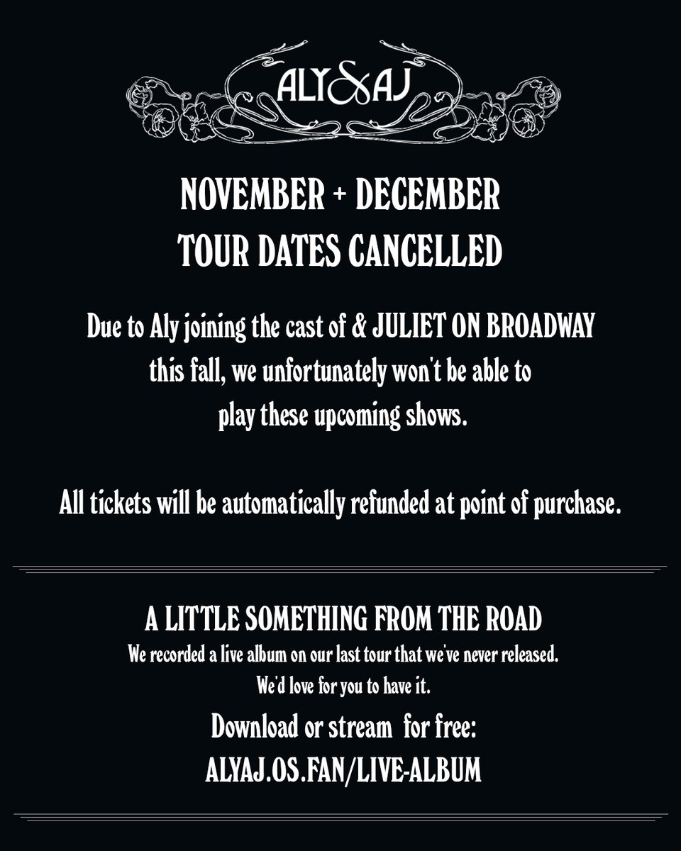 ValAirBallroom's tweet photo. Due to Aly Michalka joining the cast of & Juliet on Broadway this fall, Aly & AJ’s upcoming West Des Moines performance on December 6th has unfortunately been canceled. Tickets will be automatically refunded at point of purchase.

Aly & AJ know how disappointing this news is for fans who were looking forward to the show, and while they know it doesn’t replace getting to spend the night together, they wanted to share something special in the meantime. Fans can download or stream the duo’s previously unreleased live album for free at https://t.co/XKSwkDiz3O.