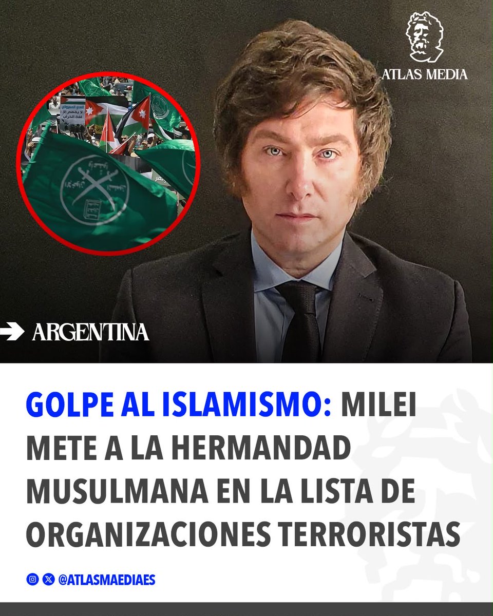 atlasmediaes's tweet photo. 🇦🇷☪️ | AHORA: Golpe al islamismo. El gobierno de Milei puso a la hermandad musulmana en la lista de organizaciones terroristas. https://t.co/h7urCaYHYh