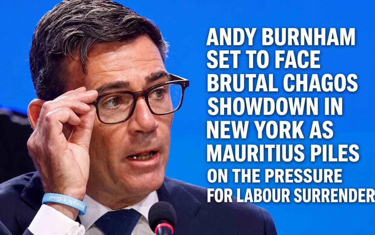 Andy Burnham set to face brutal Chagos showdown in New York as Mauritius piles on the pressure for Labour surrender The Prime Minister is due to attend the UN General Assembly where
