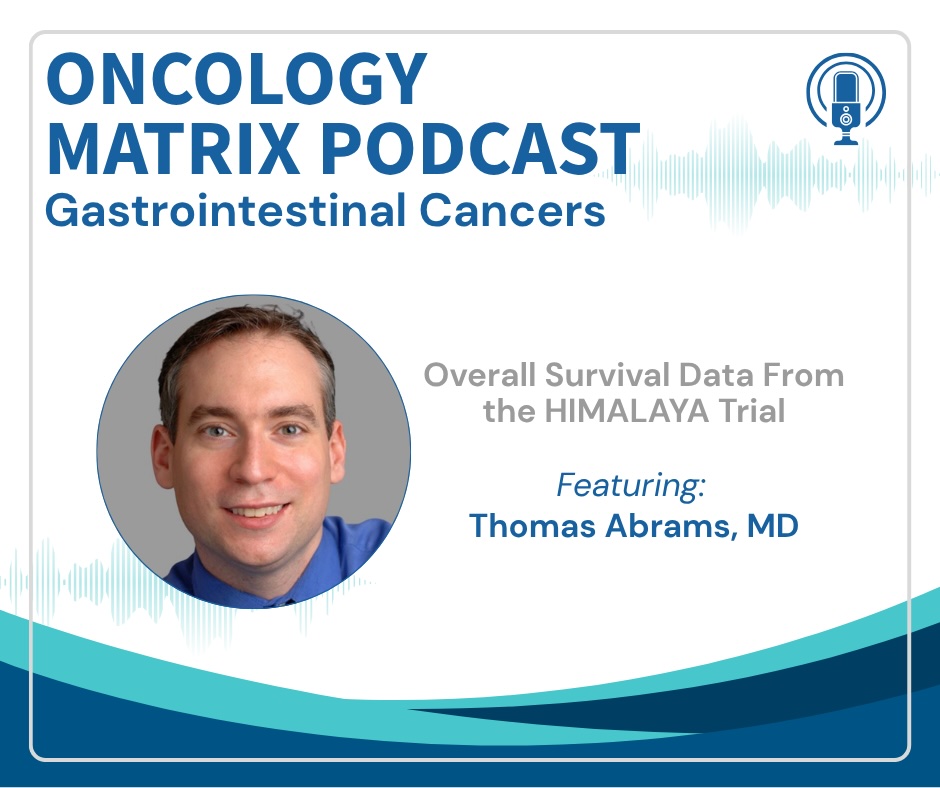 oncologymatrix's tweet photo. Dr. Abrams explains overall survival (OS) data from the HIMALAYA trial, including updated 5-year OS data. Learn more: https://t.co/I11mbTSToP

#HIMALAYAtrial #cancerresearch #clinicaltrials https://t.co/8w8zhFMhqK